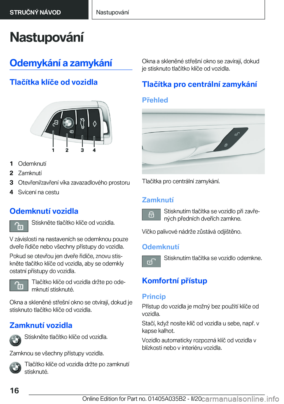 BMW X4 2020  Návod na použití (in Czech) �N�a�s�t�u�p�o�v�