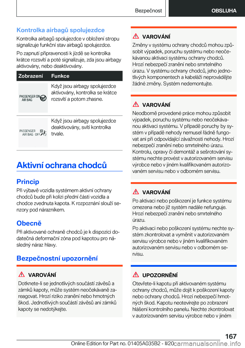 BMW X4 2020  Návod na použití (in Czech) �K�o�n�t�r�o�l�k�a��a�i�r�b�a�g0��s�p�o�l�u�j�e�z�d�c�e�K�o�n�t�r�o�l�k�a��a�i�r�b�a�g0��s�p�o�l�u�j�e�z�d�c�e��v��o�b�l�o�e�n�