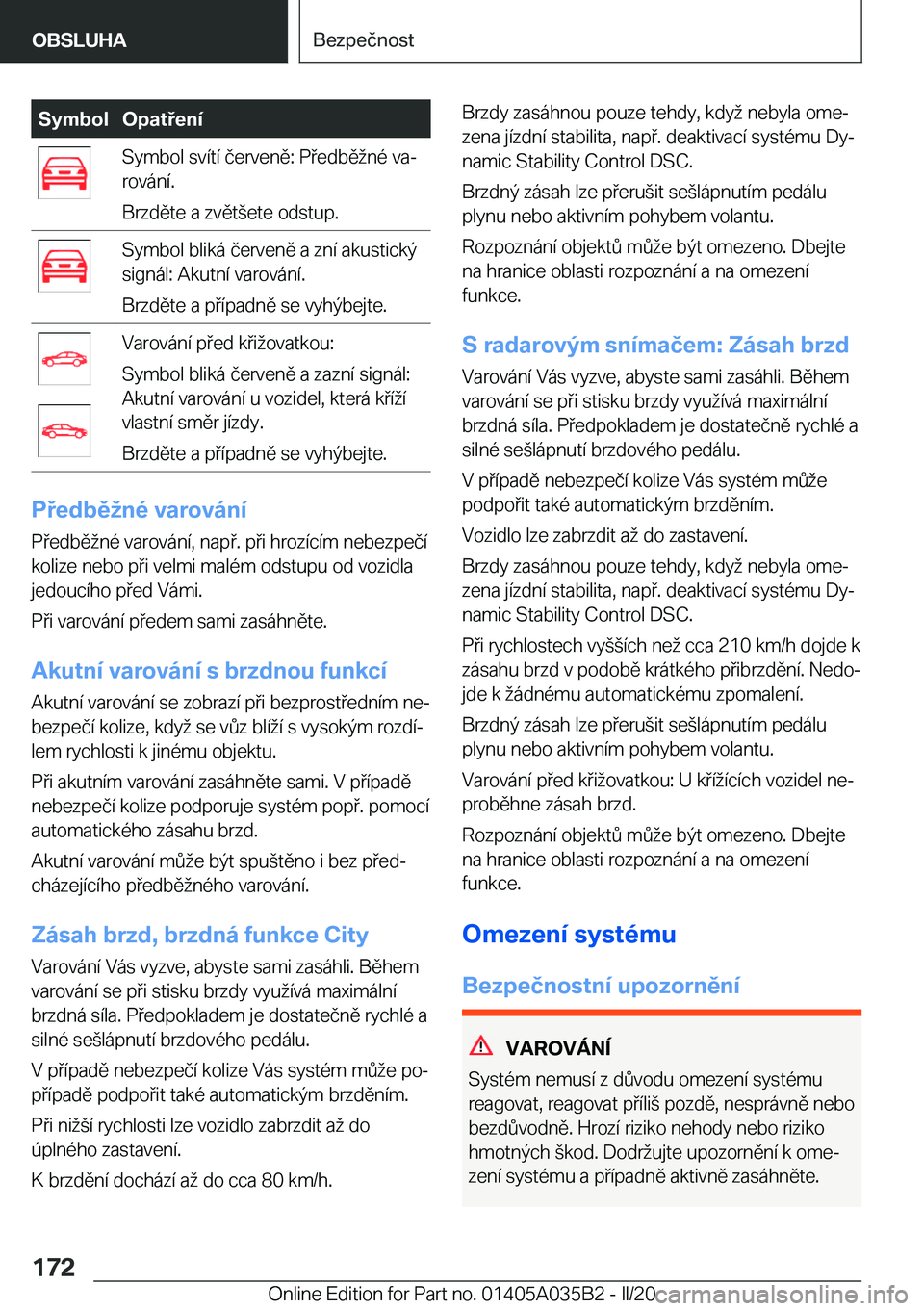BMW X4 2020  Návod na použití (in Czech) �S�y�m�b�o�l�O�p�a�t�e�n�
