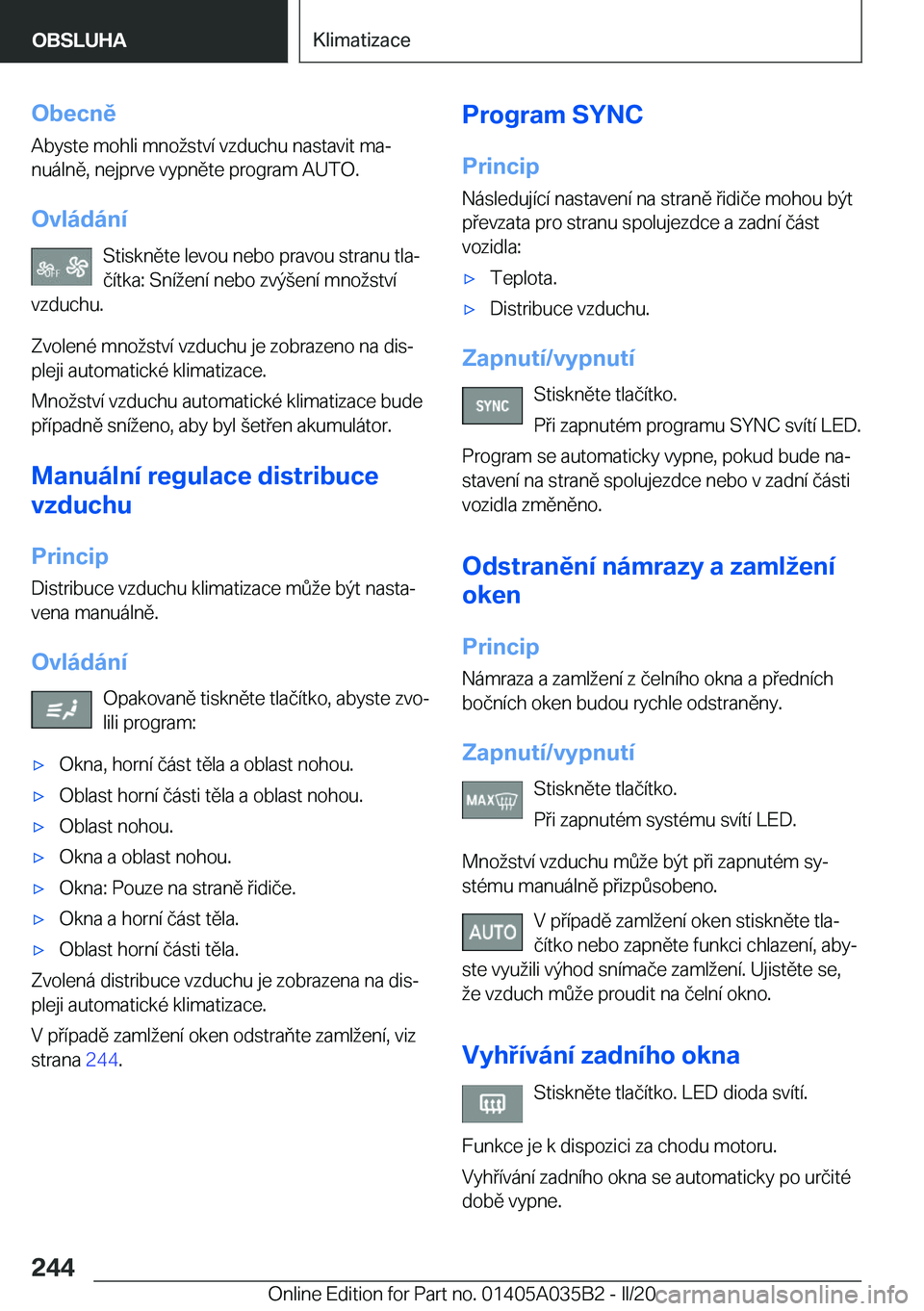 BMW X4 2020  Návod na použití (in Czech) �O�b�e�c�n�ě�A�b�y�s�t�e��m�o�h�l�i��m�n�o�s�t�v�