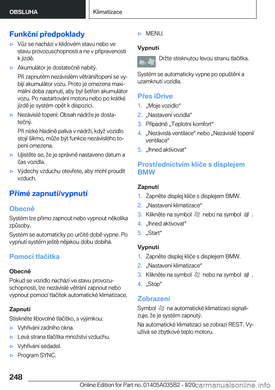 BMW X4 2020  Návod na použití (in Czech) �F�u�n�k�č�n�