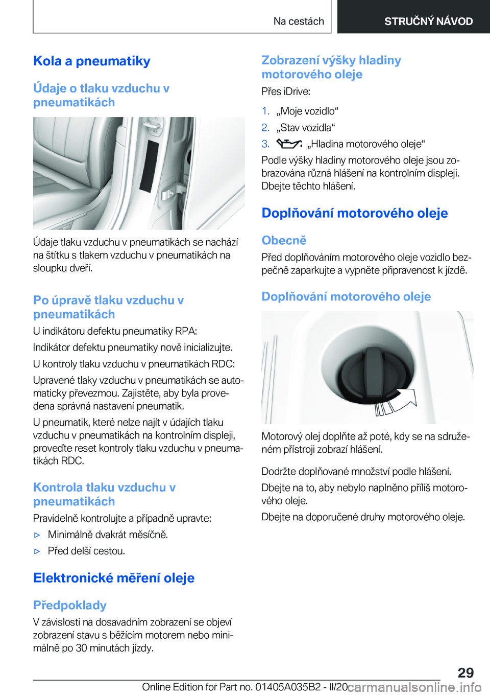 BMW X4 2020  Návod na použití (in Czech) �K�o�l�a��a��p�n�e�u�m�a�t�i�k�y
�