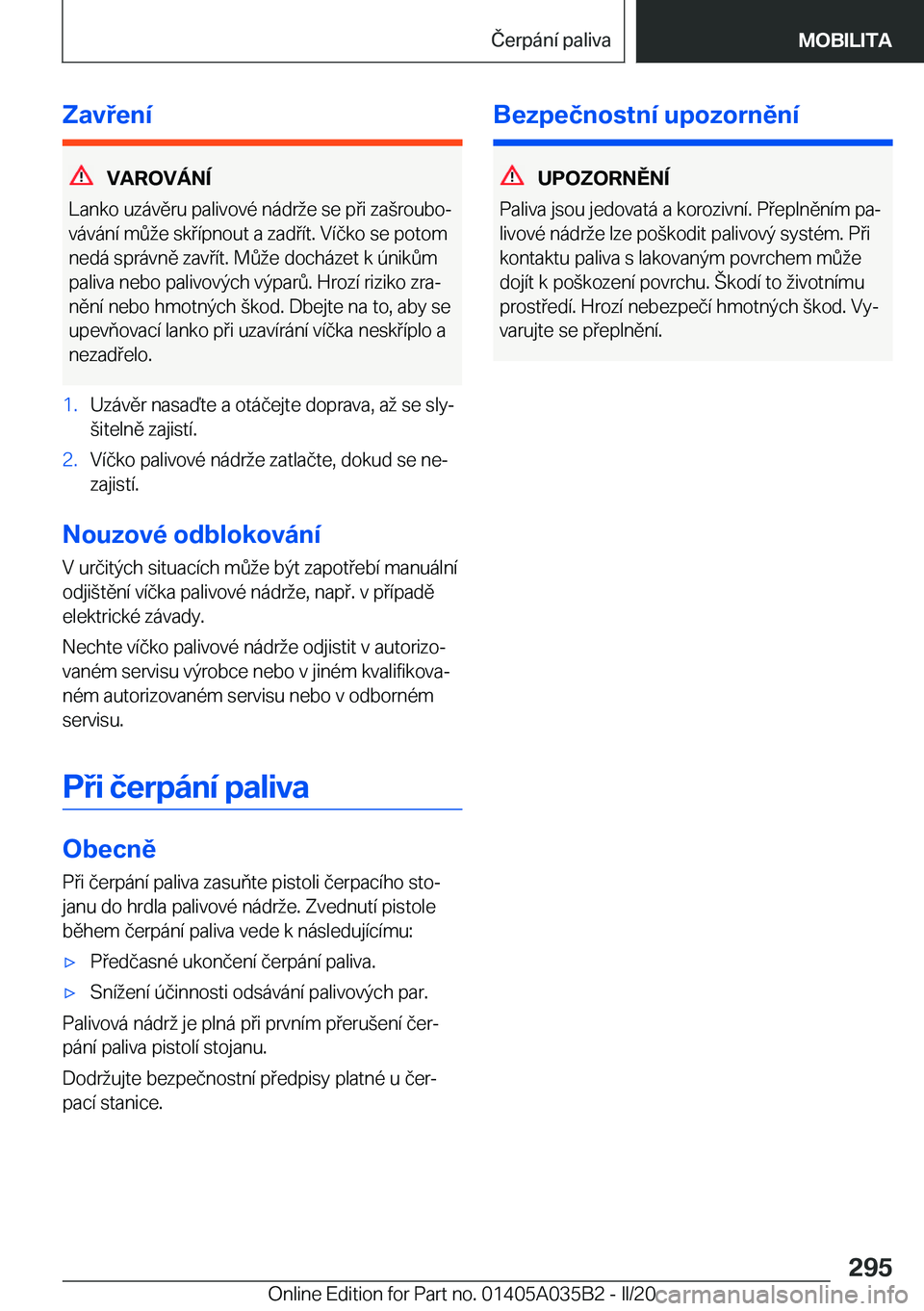 BMW X4 2020  Návod na použití (in Czech) �Z�a�v�e�n�