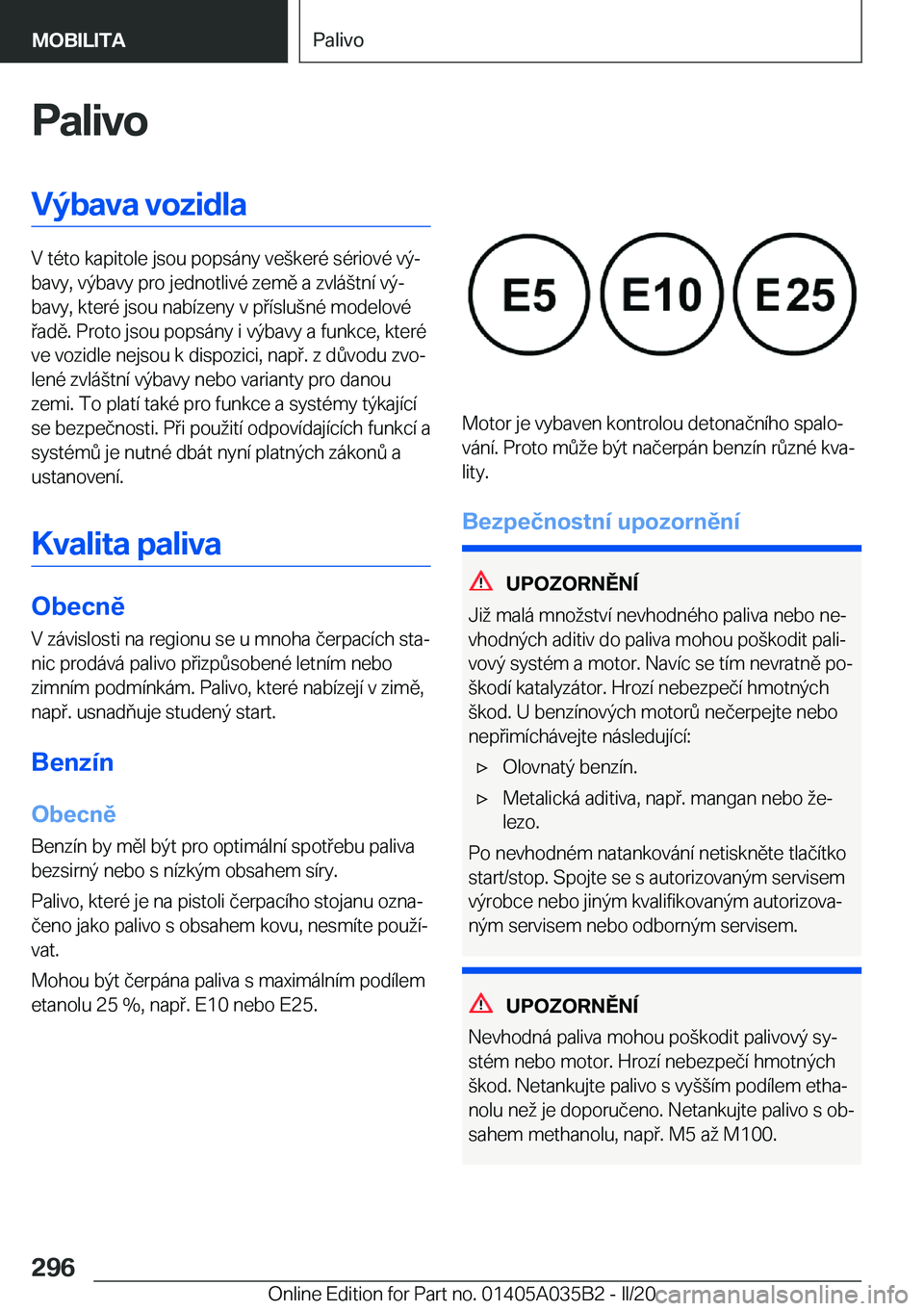 BMW X4 2020  Návod na použití (in Czech) �P�a�l�i�v�o�V�