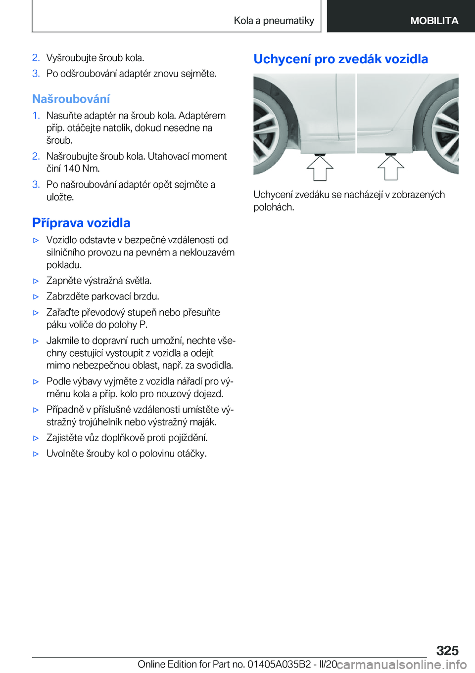 BMW X4 2020  Návod na použití (in Czech) �2�.�V�y(�r�o�u�b�u�j�t�e�(�r�o�u�b��k�o�l�a�.�3�.�P�o��o�d(�r�o�u�b�o�v�