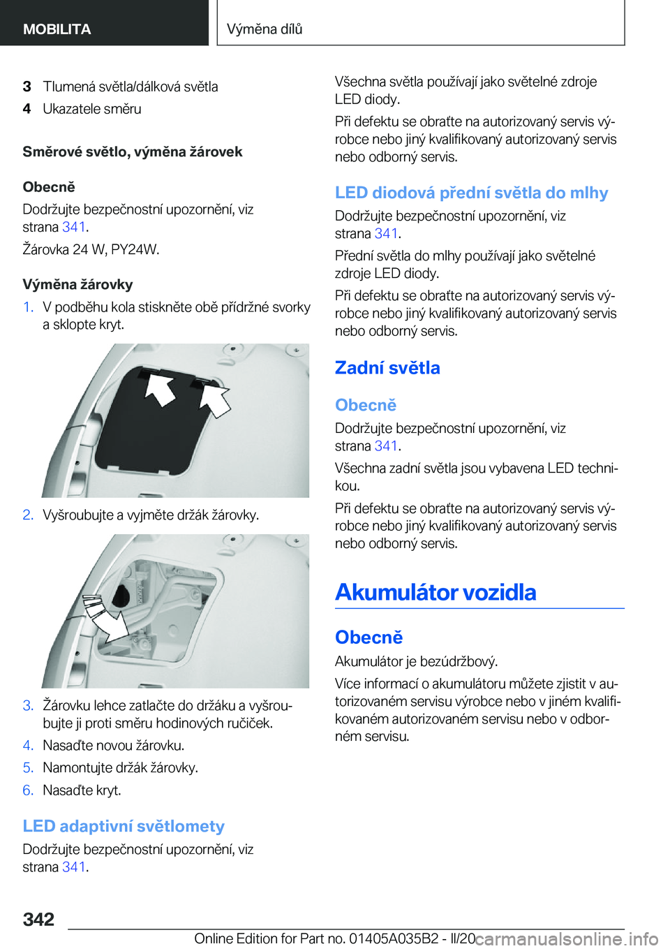 BMW X4 2020  Návod na použití (in Czech) �3�T�l�u�m�e�n�