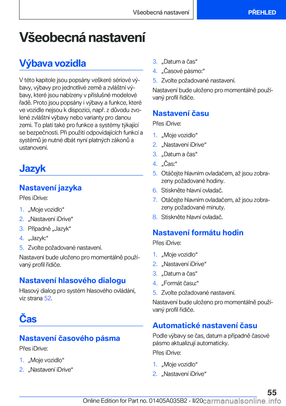 BMW X4 2020  Návod na použití (in Czech) �V	�e�o�b�e�c�n�