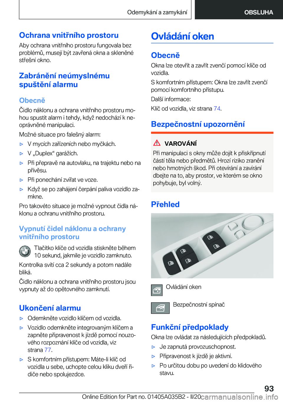 BMW X4 2020  Návod na použití (in Czech) �O�c�h�r�a�n�a��v�n�i�t�n�