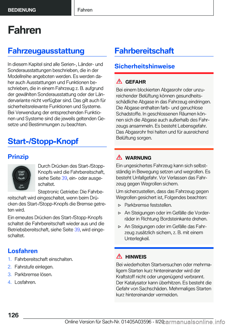 BMW X4 2020  Betriebsanleitungen (in German) �F�a�h�r�e�n�F�a�h�r�z�e�u�g�a�u�s�s�t�a�t�t�u�n�g
�I�n��d�i�e�s�e�m��K�a�p�i�t�e�l��s�i�n�d��a�l�l�e��S�e�r�i�e�n�-�,��L�