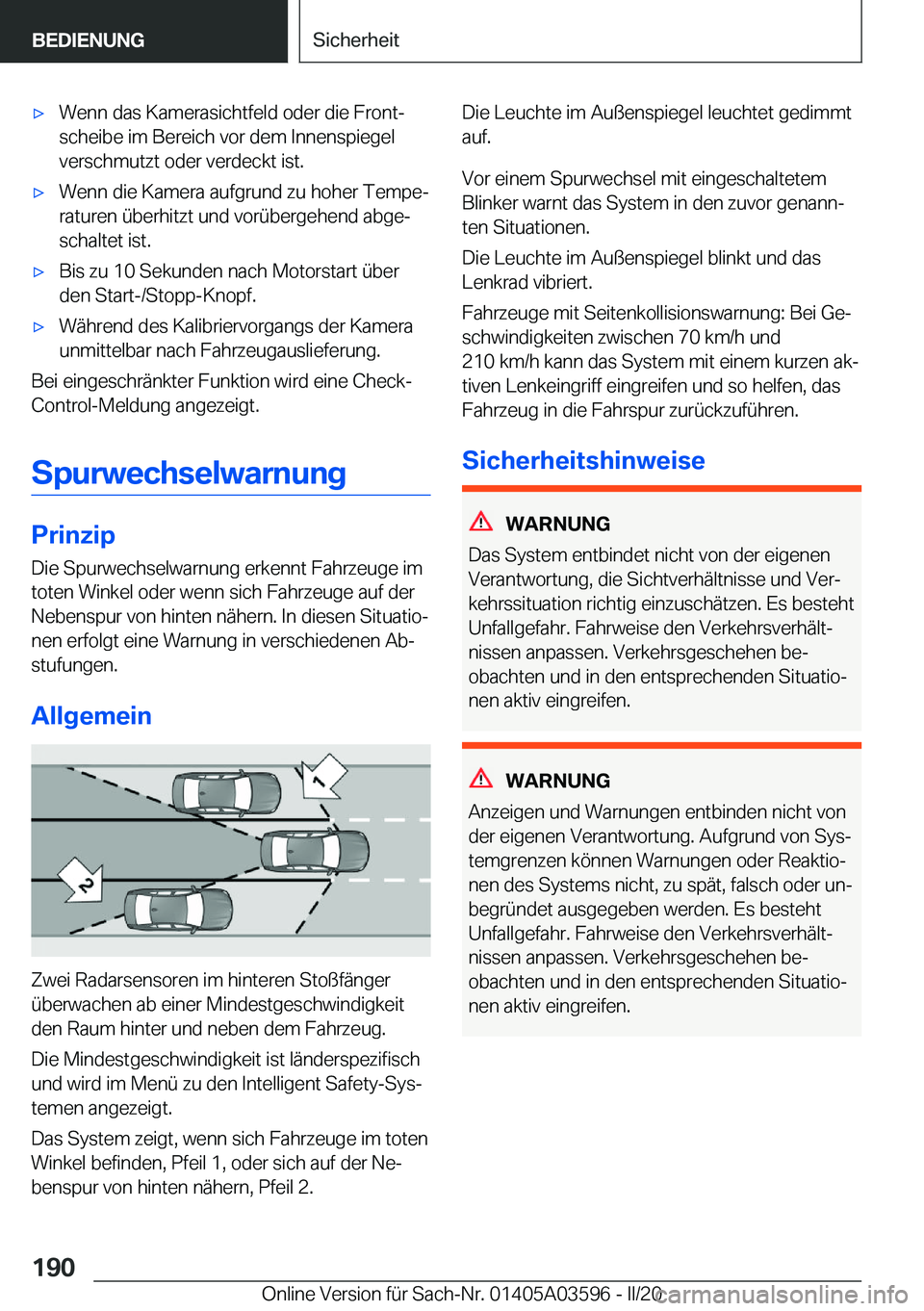 BMW X4 2020  Betriebsanleitungen (in German) x�W�e�n�n��d�a�s��K�a�m�e�r�a�s�i�c�h�t�f�e�l�d��o�d�e�r��d�i�e��F�r�o�n�tj
�s�c�h�e�i�b�e��i�m��B�e�r�e�i�c�h��v�o�r��d�e�m��I�n�n�e�n�s�p�i�e�g�e�l �v�e�r�s�c�h�m�u�t�z�t��o�d�e�r��v�e