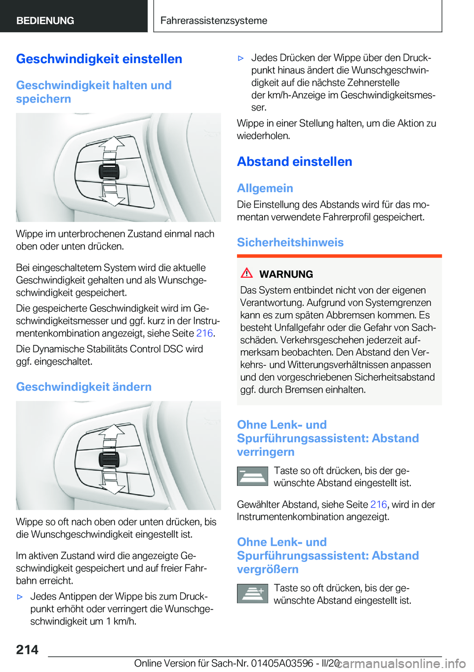 BMW X4 2020  Betriebsanleitungen (in German) �G�e�s�c�h�w�i�n�d�i�g�k�e�i�t��e�i�n�s�t�e�l�l�e�n�G�e�s�c�h�w�i�n�d�i�g�k�e�i�t��h�a�l�t�e�n��u�n�d
�s�p�e�i�c�h�e�r�n
�W�i�p�p�e��i�m��u�n�t�e�r�b�r�o�c�h�e�n�e�n��Z�u�s�t�a�n�d��e�i�n�m�a�l