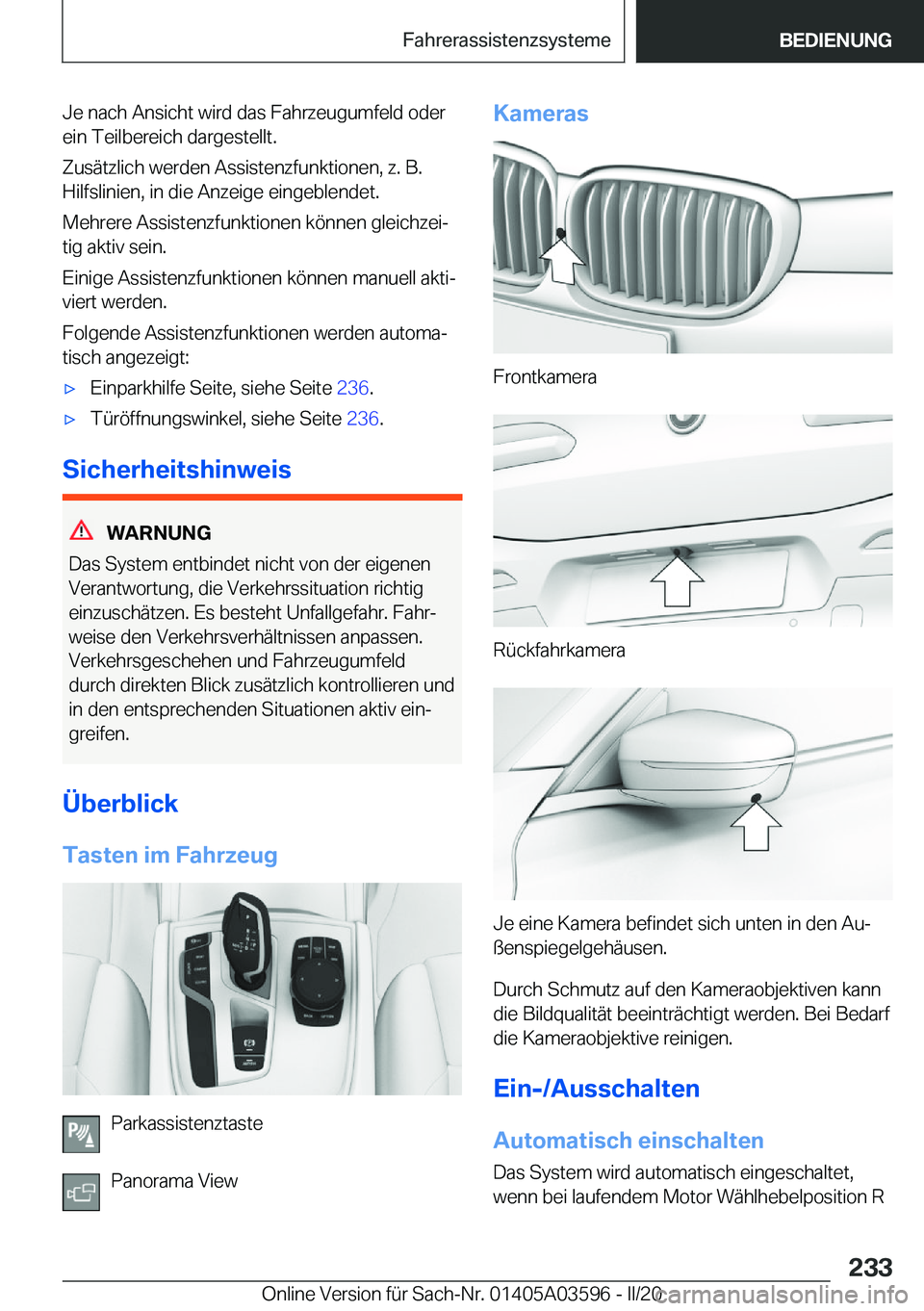 BMW X4 2020  Betriebsanleitungen (in German) �J�e��n�a�c�h��A�n�s�i�c�h�t��w�i�r�d��d�a�s��F�a�h�r�z�e�u�g�u�m�f�e�l�d��o�d�e�r�e�i�n��T�e�i�l�b�e�r�e�i�c�h��d�a�r�g�e�s�t�e�l�l�t�.
�Z�u�s�