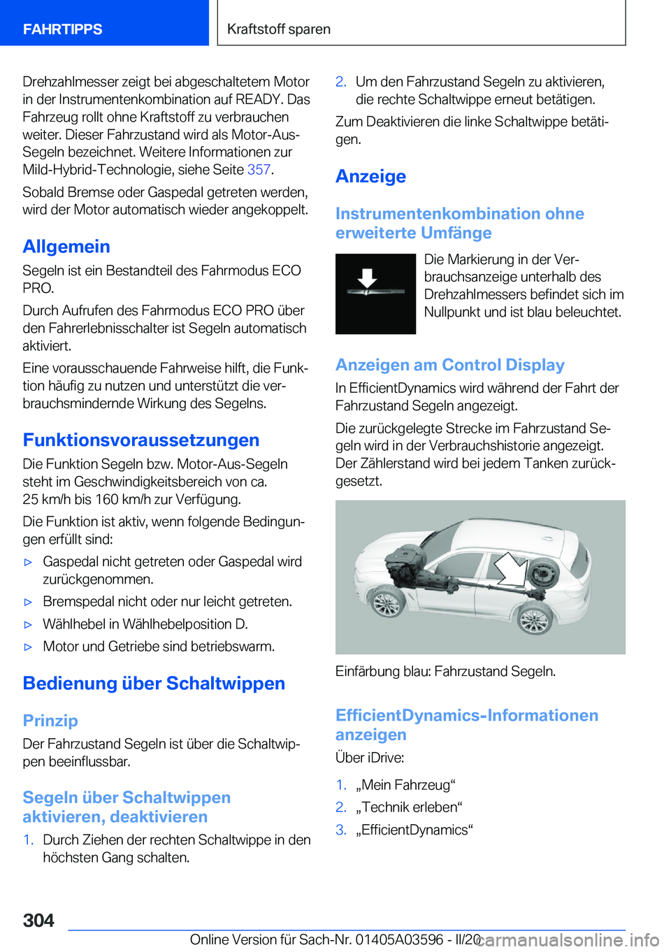 BMW X4 2020  Betriebsanleitungen (in German) �D�r�e�h�z�a�h�l�m�e�s�s�e�r��z�e�i�g�t��b�e�i��a�b�g�e�s�c�h�a�l�t�e�t�e�m��M�o�t�o�r�i�n��d�e�r��I�n�s�t�r�u�m�e�n�t�e�n�k�o�m�b�i�n�a�t�i�o�n��a�u�f��R�E�A�D�Y�.��D�a�s�F�a�h�r�z�e�u�g��r