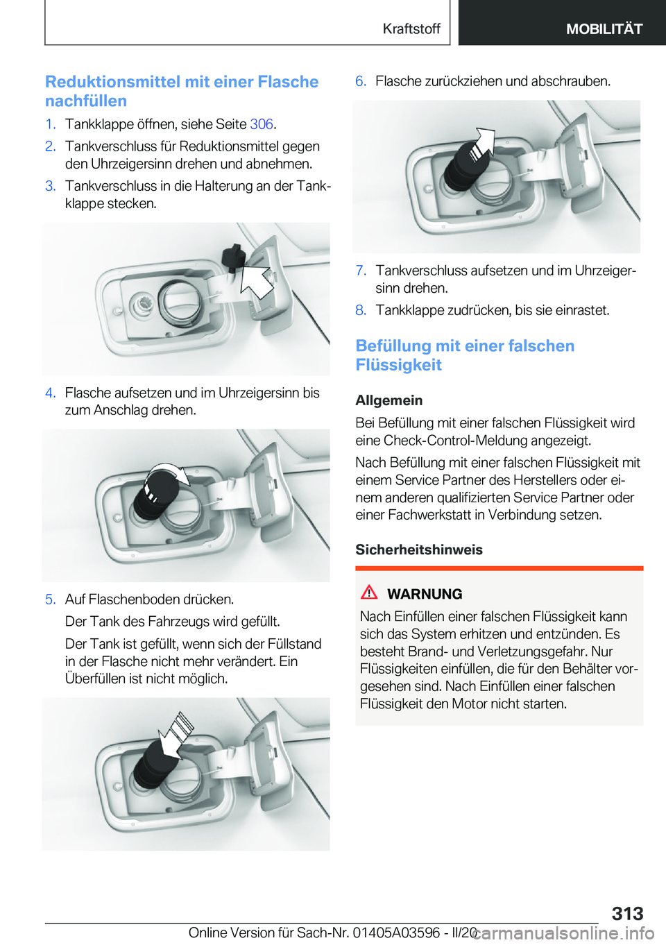 BMW X4 2020  Betriebsanleitungen (in German) �R�e�d�u�k�t�i�o�n�s�m�i�t�t�e�l��m�i�t��e�i�n�e�r��F�l�a�s�c�h�e
�n�a�c�h�f�