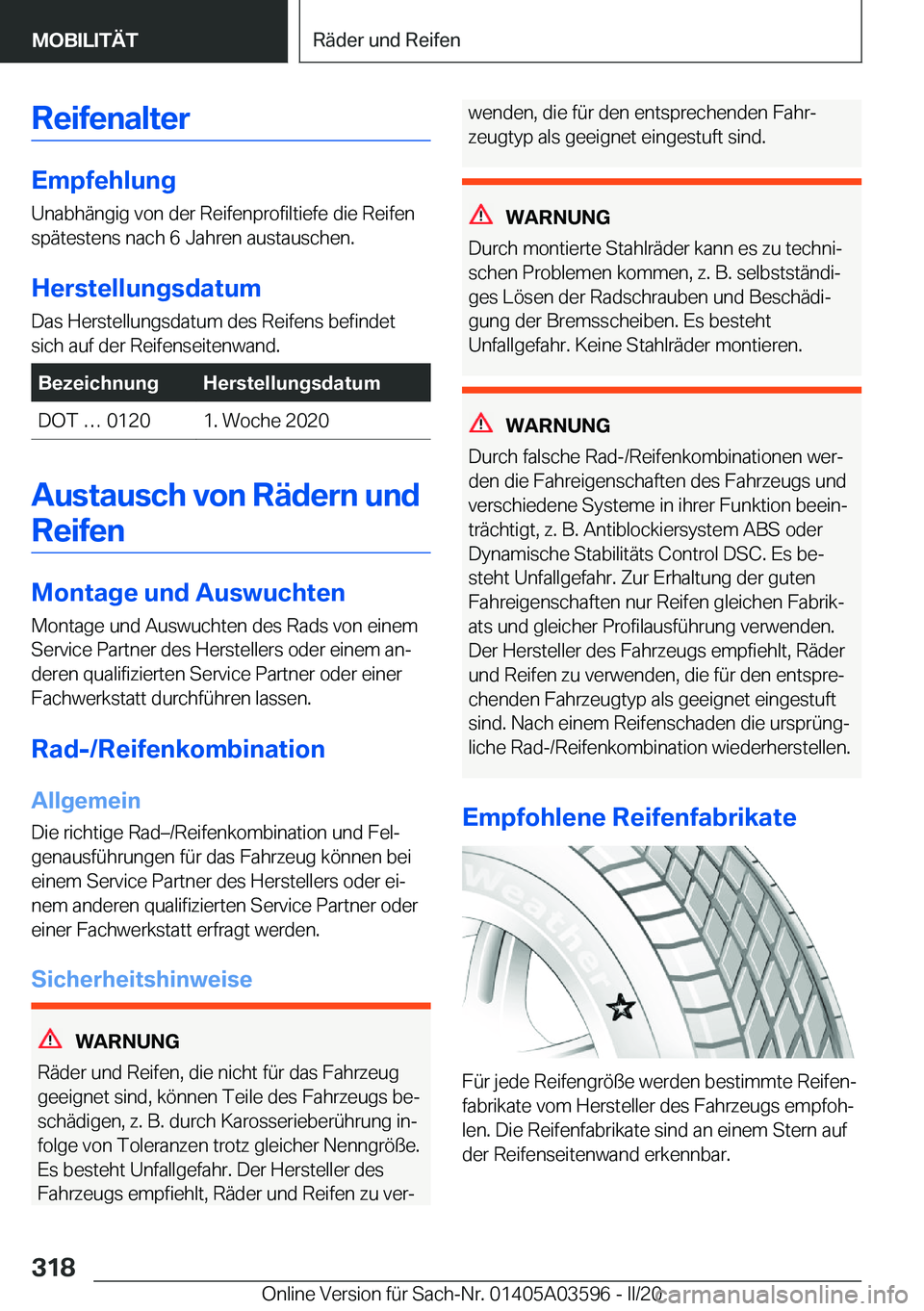 BMW X4 2020  Betriebsanleitungen (in German) �R�e�i�f�e�n�a�l�t�e�r
�E�m�p�f�e�h�l�u�n�g�U�n�a�b�h�