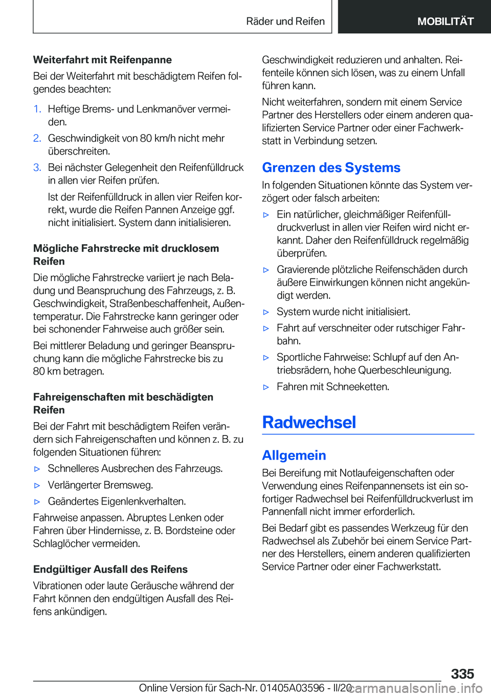 BMW X4 2020  Betriebsanleitungen (in German) �W�e�i�t�e�r�f�a�h�r�t��m�i�t��R�e�i�f�e�n�p�a�n�n�e
�B�e�i��d�e�r��W�e�i�t�e�r�f�a�h�r�t��m�i�t��b�e�s�c�h�