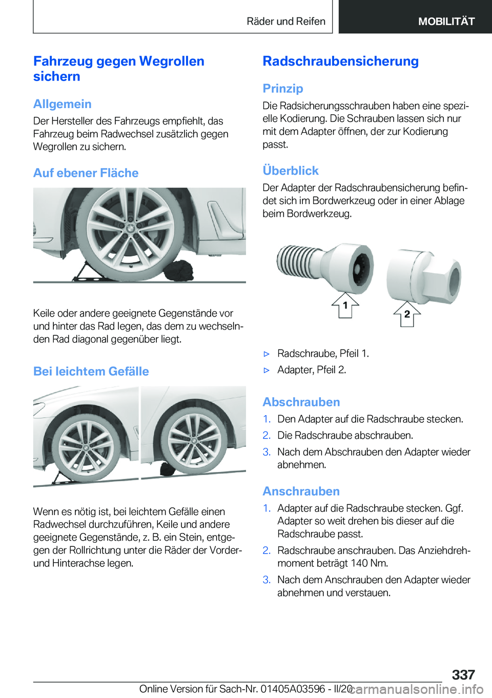 BMW X4 2020  Betriebsanleitungen (in German) �F�a�h�r�z�e�u�g��g�e�g�e�n��W�e�g�r�o�l�l�e�n
�s�i�c�h�e�r�n
�A�l�l�g�e�m�e�i�n
�D�e�r��H�e�r�s�t�e�l�l�e�r��d�e�s��F�a�h�r�z�e�u�g�s��e�m�p�f�i�e�h�l�t�,��d�a�s
�F�a�h�r�z�e�u�g��b�e�i�m��R