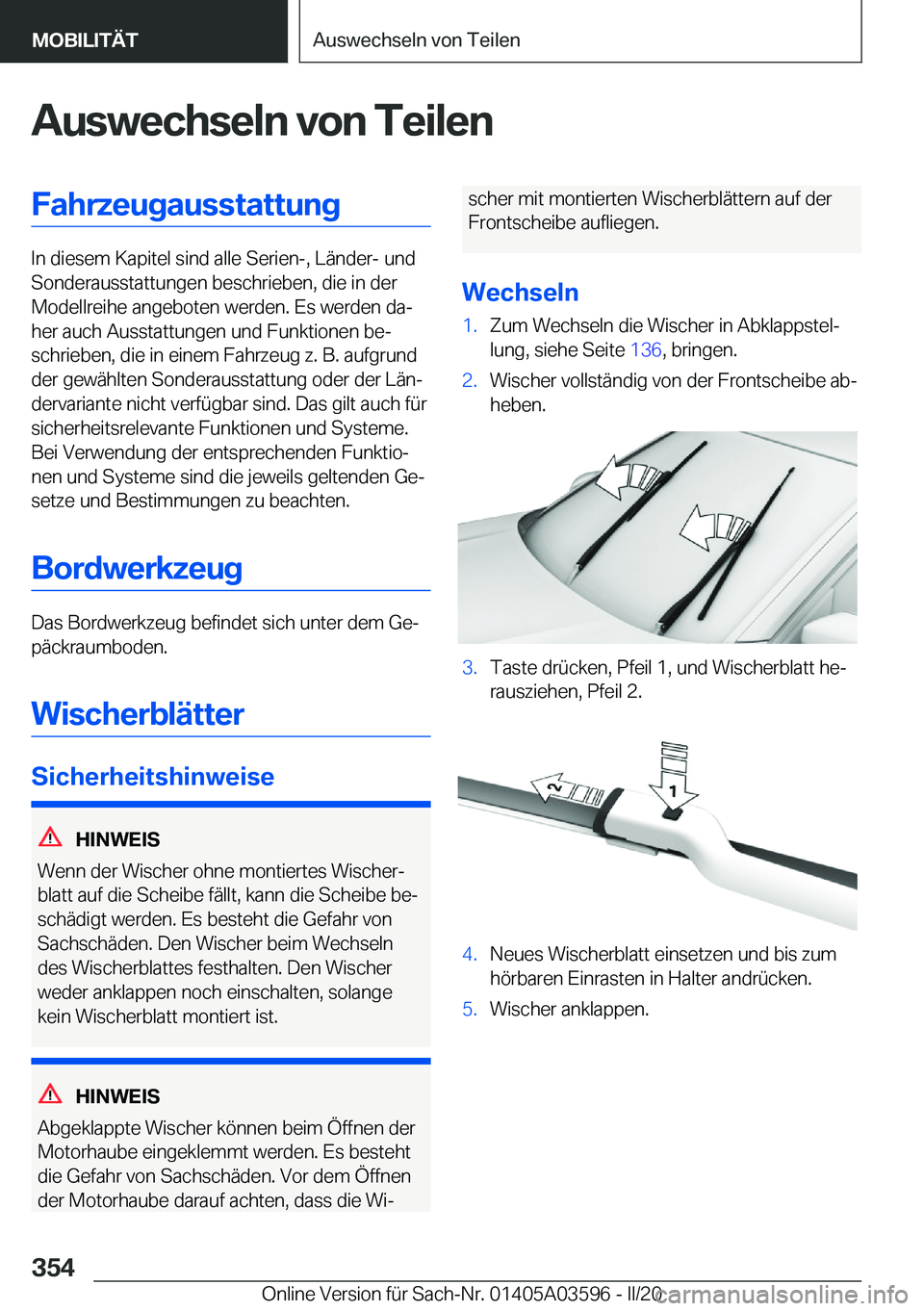 BMW X4 2020  Betriebsanleitungen (in German) �A�u�s�w�e�c�h�s�e�l�n��v�o�n��T�e�i�l�e�n�F�a�h�r�z�e�u�g�a�u�s�s�t�a�t�t�u�n�g
�I�n��d�i�e�s�e�m��K�a�p�i�t�e�l��s�i�n�d��a�l�l�e��S�e�r�i�e�n�-�,��L�