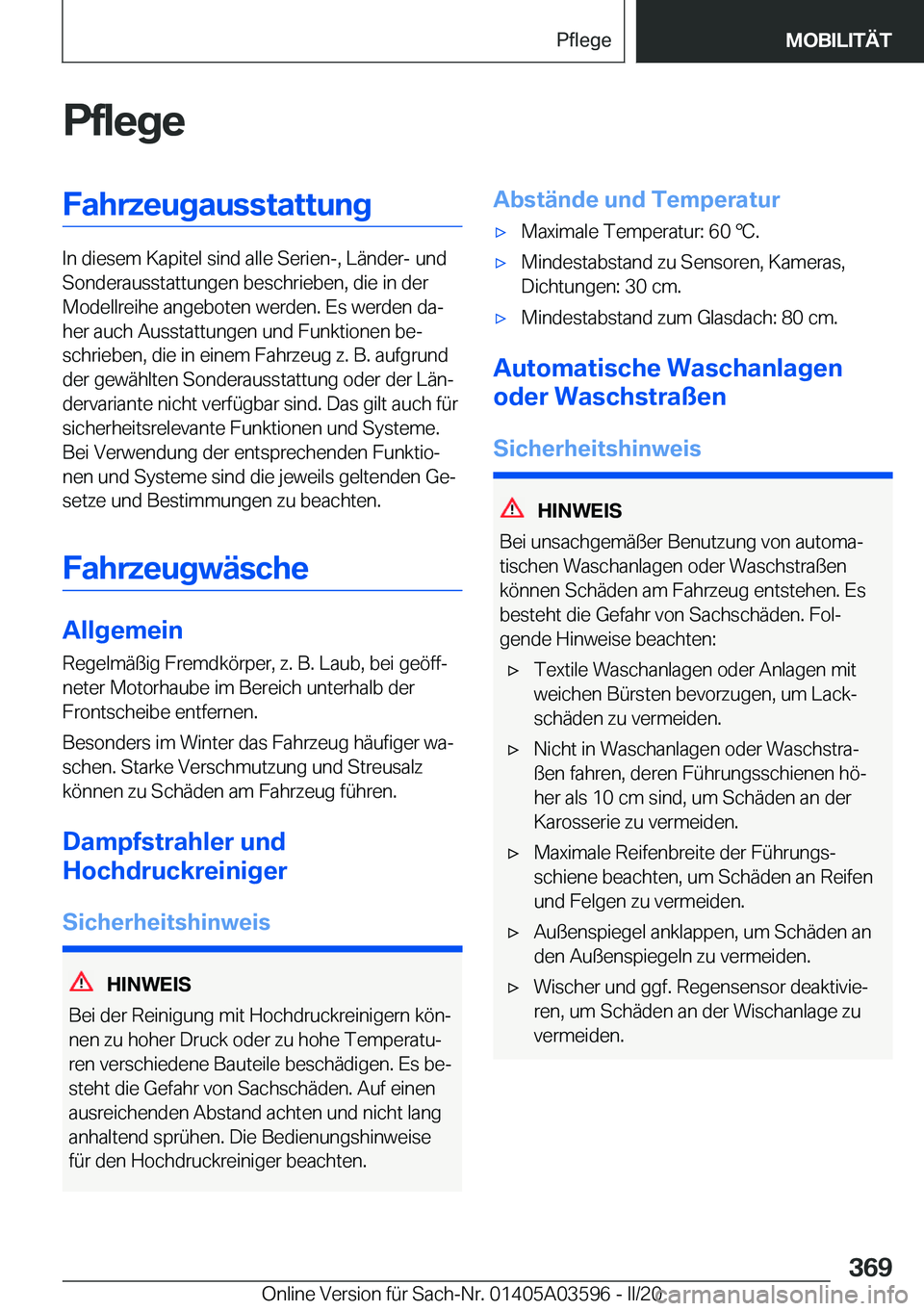 BMW X4 2020  Betriebsanleitungen (in German) �P�f�l�e�g�e�F�a�h�r�z�e�u�g�a�u�s�s�t�a�t�t�u�n�g
�I�n��d�i�e�s�e�m��K�a�p�i�t�e�l��s�i�n�d��a�l�l�e��S�e�r�i�e�n�-�,��L�