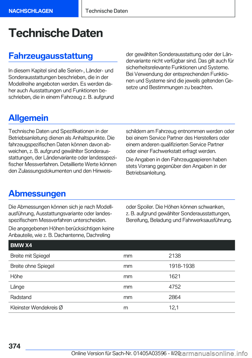 BMW X4 2020  Betriebsanleitungen (in German) �T�e�c�h�n�i�s�c�h�e��D�a�t�e�n�F�a�h�r�z�e�u�g�a�u�s�s�t�a�t�t�u�n�g
�I�n��d�i�e�s�e�m��K�a�p�i�t�e�l��s�i�n�d��a�l�l�e��S�e�r�i�e�n�-�,��L�