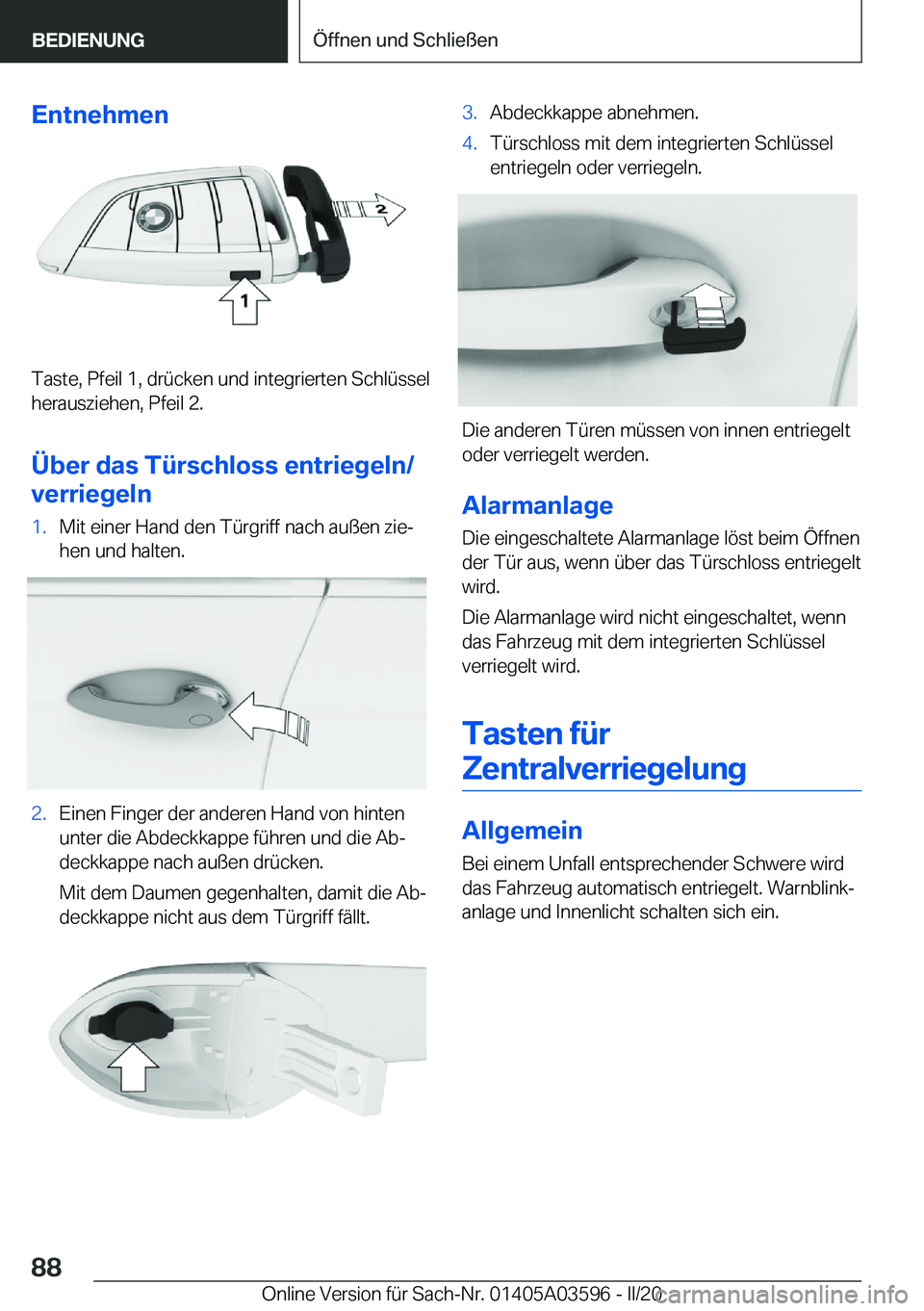BMW X4 2020  Betriebsanleitungen (in German) �E�n�t�n�e�h�m�e�n
�T�a�s�t�e�,��P�f�e�i�l��1�,��d�r�