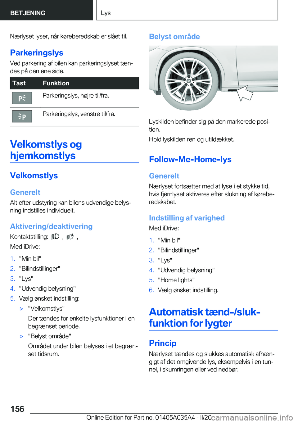 BMW X4 2020  InstruktionsbØger (in Danish) �N�æ�r�l�y�s�e�t��l�y�s�e�r�,��n�å�r��k�