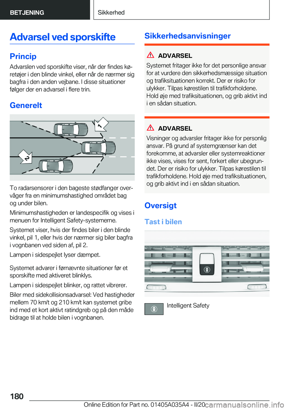 BMW X4 2020  InstruktionsbØger (in Danish) �A�d�v�a�r�s�e�l��v�e�d��s�p�o�r�s�k�i�f�t�e
�P�r�i�n�c�i�p�A�d�v�a�r�s�l�e�n��v�e�d��s�p�o�r�s�k�i�f�t�e��v�i�s�e�r�,��n�å�r��d�e�r��f�i�n�d�e�s��k�