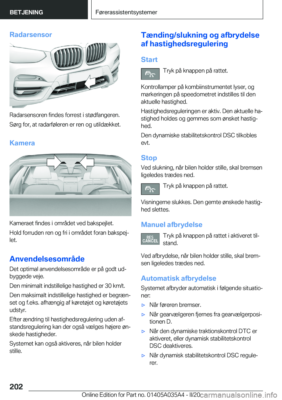 BMW X4 2020  InstruktionsbØger (in Danish) �R�a�d�a�r�s�e�n�s�o�r
�R�a�d�a�r�s�e�n�s�o�r�e�n��f�i�n�d�e�s��f�o�r�r�e�s�t��i��s�t�