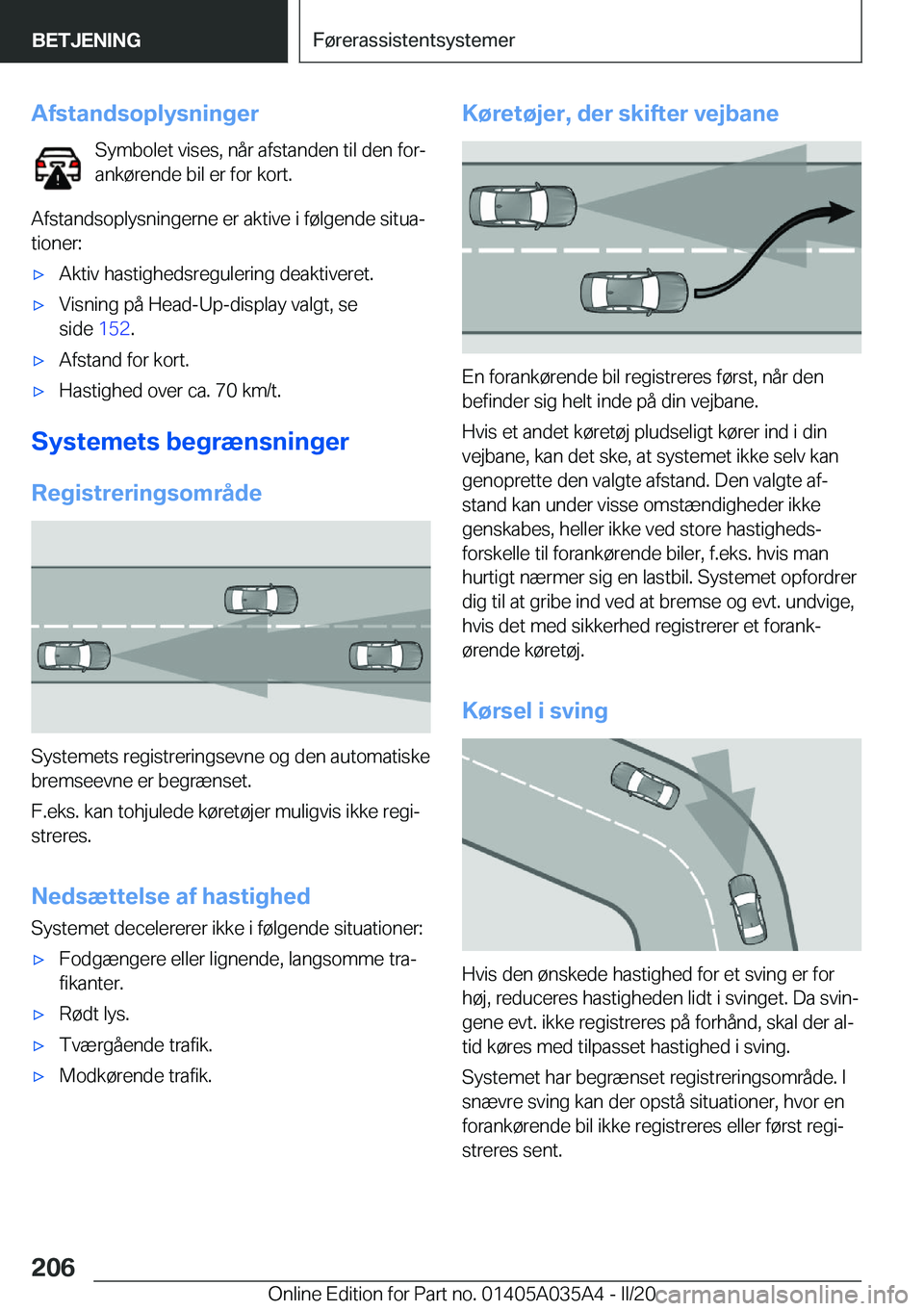 BMW X4 2020  InstruktionsbØger (in Danish) �A�f�s�t�a�n�d�s�o�p�l�y�s�n�i�n�g�e�r�S�y�m�b�o�l�e�t��v�i�s�e�s�,��n�å�r��a�f�s�t�a�n�d�e�n��t�i�l��d�e�n��f�o�rj
�a�n�k�