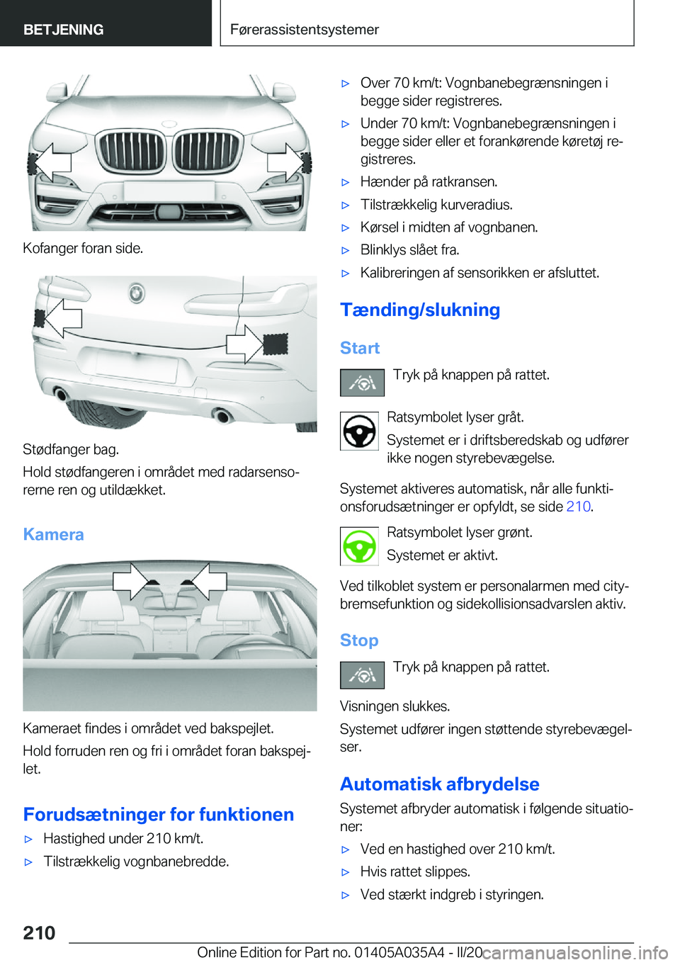 BMW X4 2020  InstruktionsbØger (in Danish) �K�o�f�a�n�g�e�r��f�o�r�a�n��s�i�d�e�.
�S�t�
