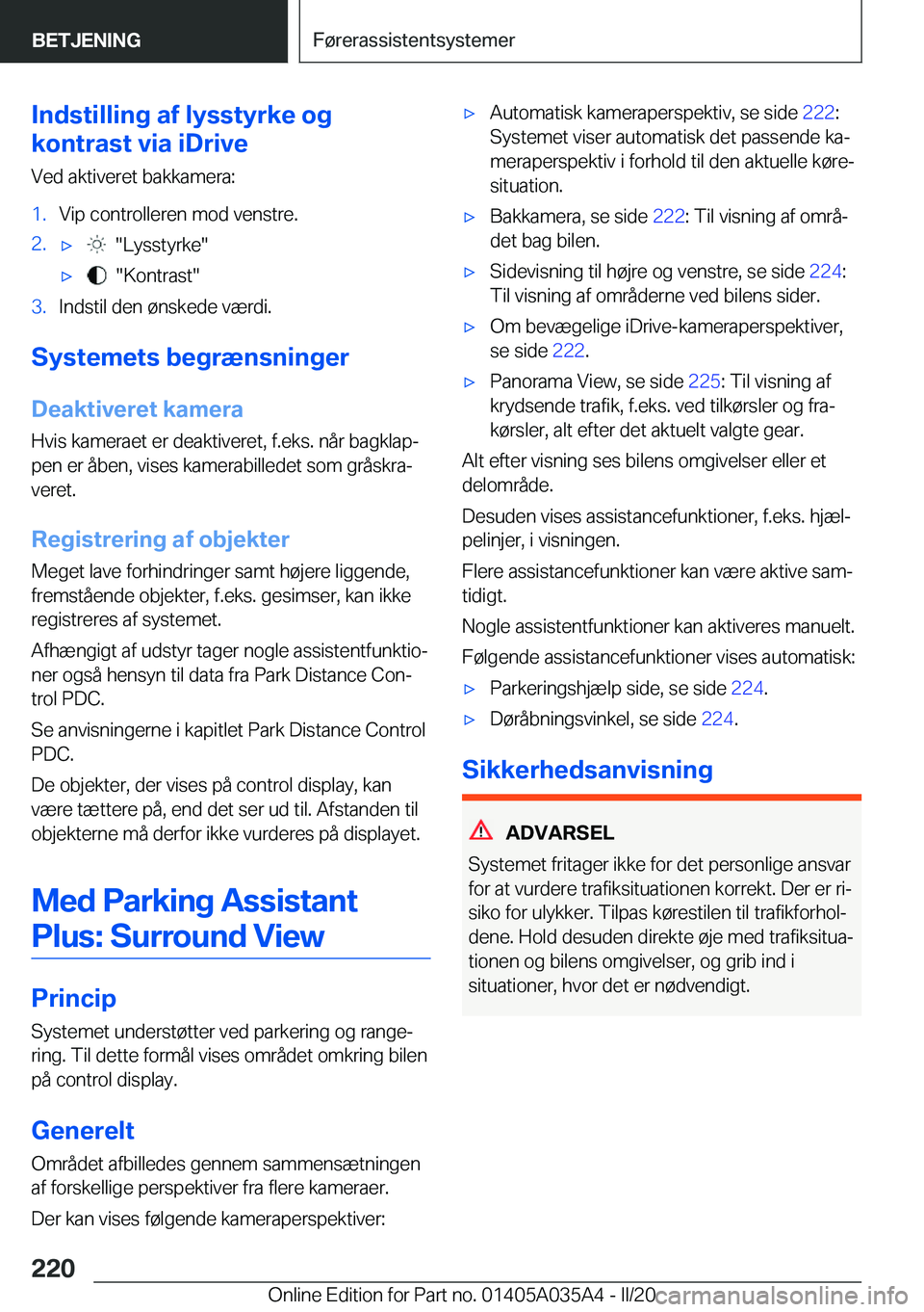 BMW X4 2020  InstruktionsbØger (in Danish) �I�n�d�s�t�i�l�l�i�n�g��a�f��l�y�s�s�t�y�r�k�e��o�g
�k�o�n�t�r�a�s�t��v�i�a��i�D�r�i�v�e
�V�e�d��a�k�t�i�v�e�r�e�t��b�a�k�k�a�m�e�r�a�:�1�.�V�i�p��c�o�n�t�r�o�l�l�e�r�e�n��m�o�d��v�e�n�s�t�r
