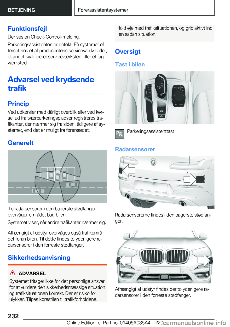 BMW X4 2020  InstruktionsbØger (in Danish) �F�u�n�k�t�i�o�n�s�f�e�j�l
�D�e�r��s�e�s��e�n��C�h�e�c�k�-�C�o�n�t�r�o�l�-�m�e�l�d�i�n�g�.
�P�a�r�k�e�r�i�n�g�s�a�s�s�i�s�t�e�n�t�e�n��e�r��d�e�f�e�k�t�.��F�å��s�y�s�t�e�m�e�t��e�fj
�t�e�r�s