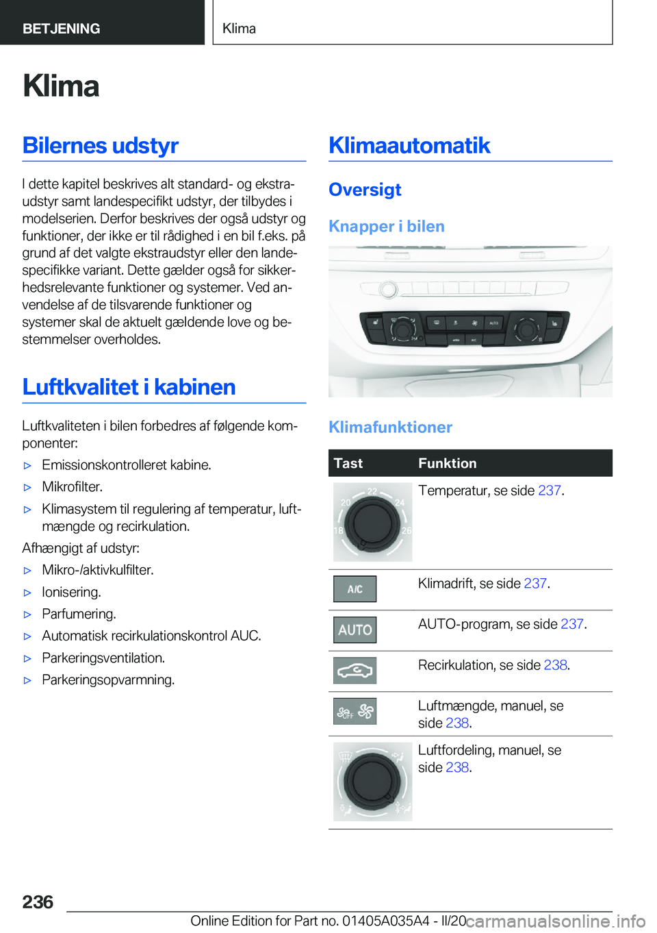 BMW X4 2020  InstruktionsbØger (in Danish) �K�l�i�m�a�B�i�l�e�r�n�e�s��u�d�s�t�y�r
�I��d�e�t�t�e��k�a�p�i�t�e�l��b�e�s�k�r�i�v�e�s��a�l�t��s�t�a�n�d�a�r�d�-��o�g��e�k�s�t�r�aj
�u�d�s�t�y�r��s�a�m�t��l�a�n�d�e�s�p�e�c�i�f�i�k�t��u�d