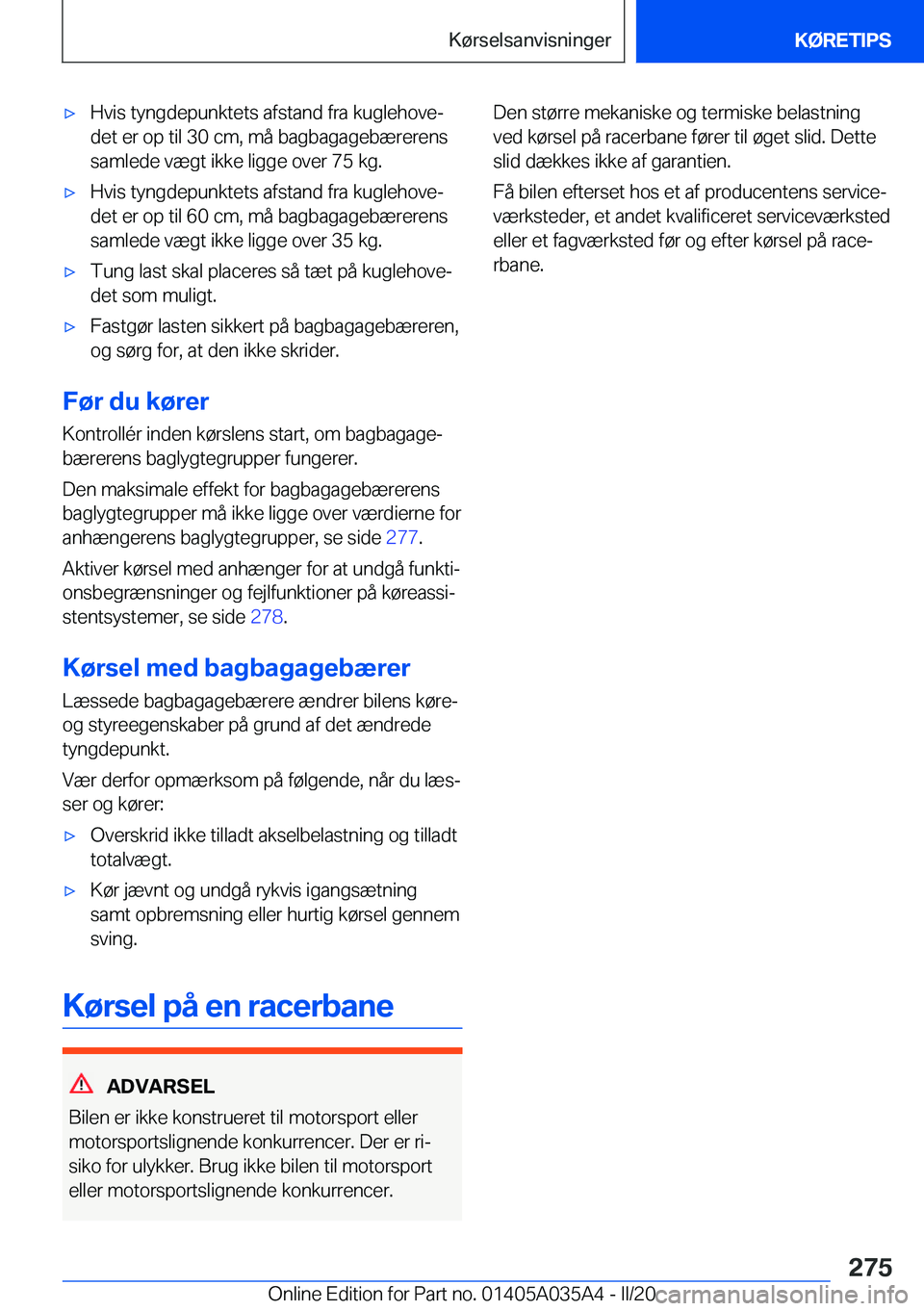 BMW X4 2020  InstruktionsbØger (in Danish) 'x�H�v�i�s��t�y�n�g�d�e�p�u�n�k�t�e�t�s��a�f�s�t�a�n�d��f�r�a��k�u�g�l�e�h�o�v�ej�d�e�t��e�r��o�p��t�i�l��3�0��c�m�,��m�å��b�a�g�b�a�g�a�g�e�b�æ�r�e�r�e�n�s
�s�a�m�l�e�d�e��v�æ�g�t