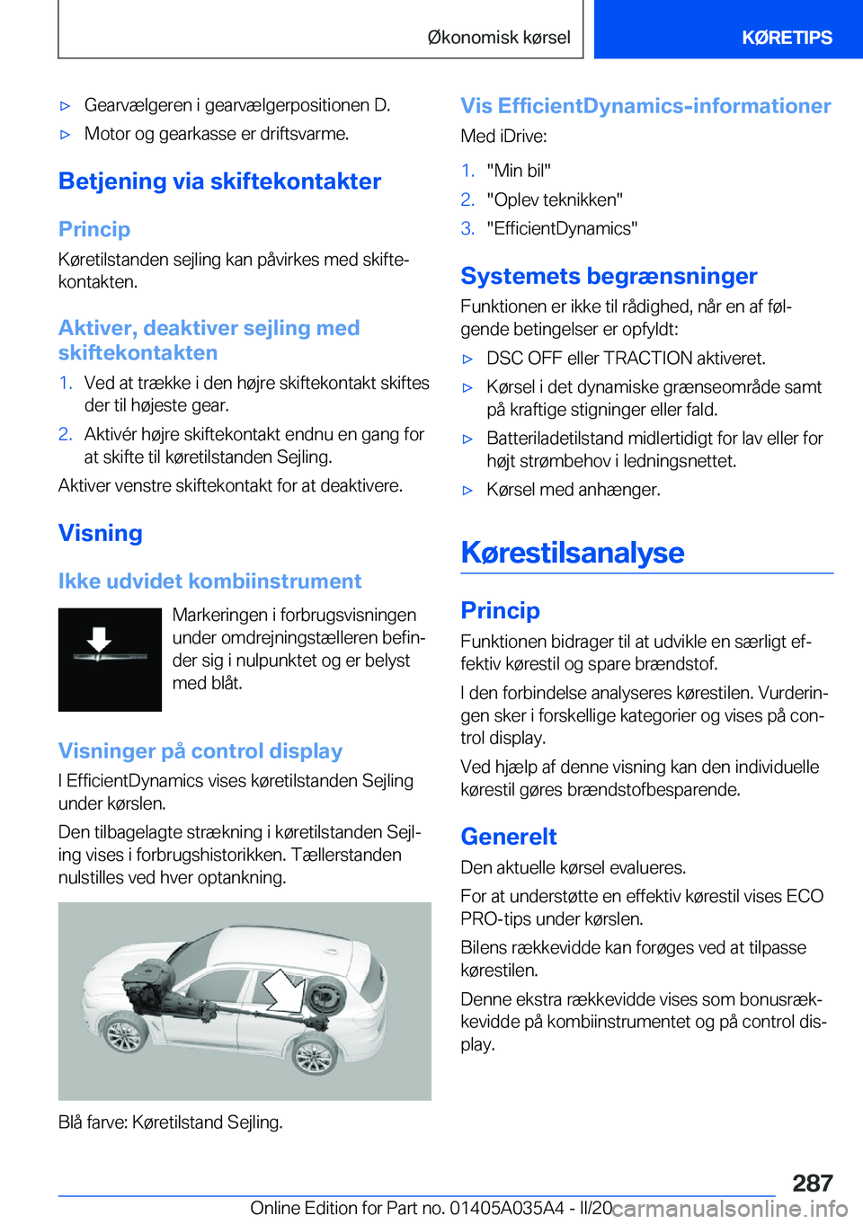 BMW X4 2020  InstruktionsbØger (in Danish) 'x�G�e�a�r�v�æ�l�g�e�r�e�n��i��g�e�a�r�v�æ�l�g�e�r�p�o�s�i�t�i�o�n�e�n��D�.'x�M�o�t�o�r��o�g��g�e�a�r�k�a�s�s�e��e�r��d�r�i�f�t�s�v�a�r�m�e�.
�B�e�t�j�e�n�i�n�g��v�i�a��s�k�i�f�t�e�