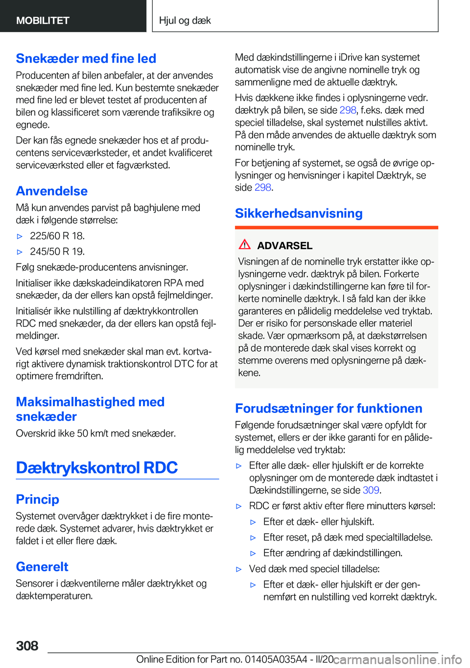 BMW X4 2020  InstruktionsbØger (in Danish) �S�n�e�k�æ�d�e�r��m�e�d��f�i�n�e��l�e�d�P�r�o�d�u�c�e�n�t�e�n��a�f��b�i�l�e�n��a�n�b�e�f�a�l�e�r�,��a�t��d�e�r��a�n�v�e�n�d�e�s
�s�n�e�k�æ�d�e�r��m�e�d��f�i�n�e��l�e�d�.��K�u�n��b�e�s�