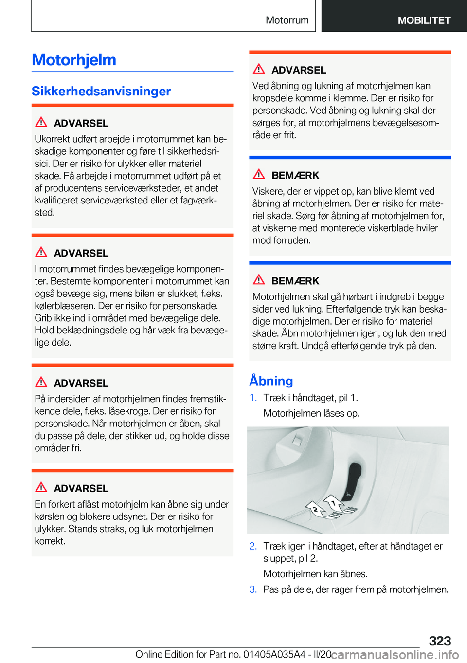 BMW X4 2020  InstruktionsbØger (in Danish) �M�o�t�o�r�h�j�e�l�m
�S�i�k�k�e�r�h�e�d�s�a�n�v�i�s�n�i�n�g�e�r
�A�D�V�A�R�S�E�L
�U�k�o�r�r�e�k�t��u�d�f�