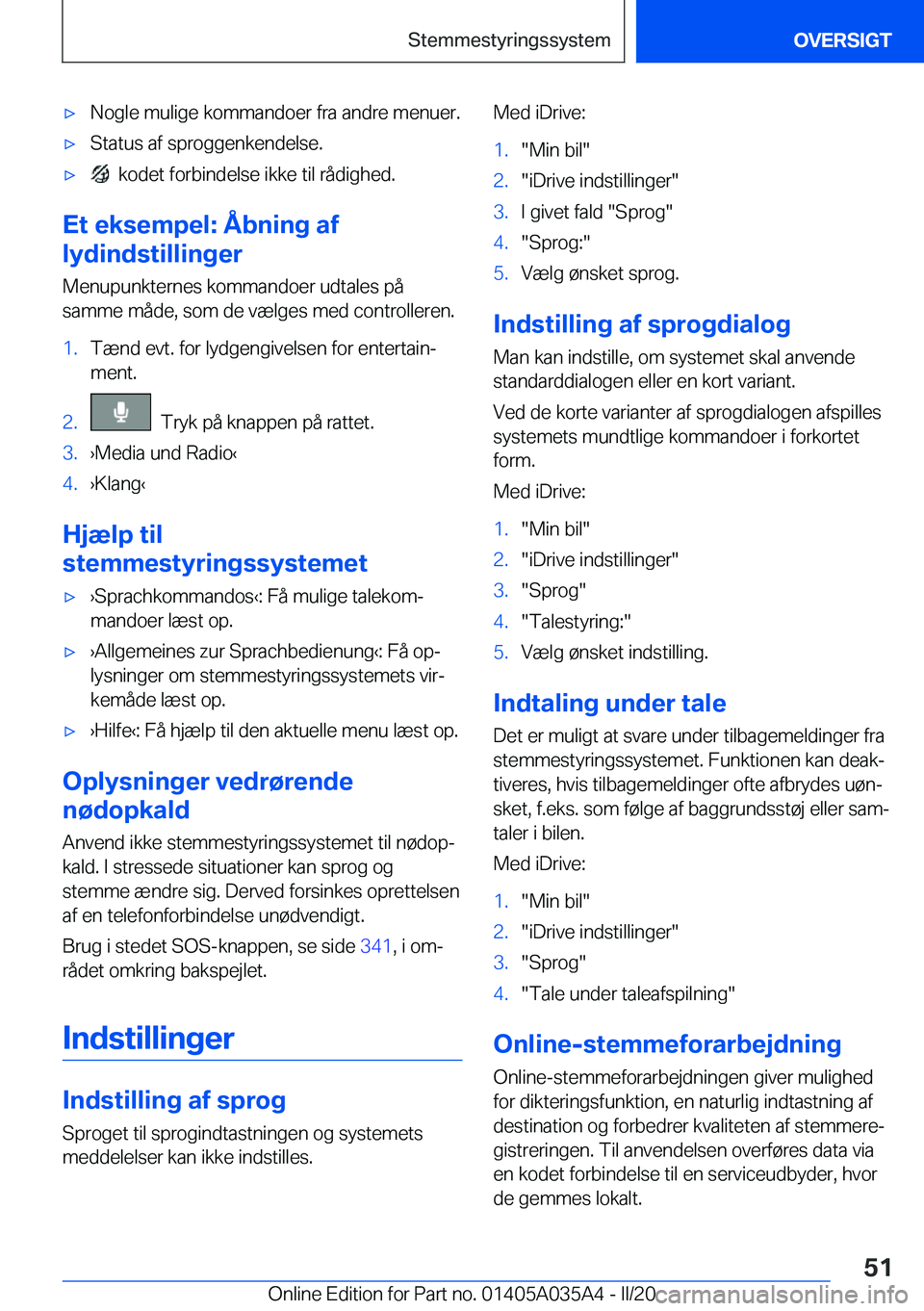 BMW X4 2020  InstruktionsbØger (in Danish) 'x�N�o�g�l�e��m�u�l�i�g�e��k�o�m�m�a�n�d�o�e�r��f�r�a��a�n�d�r�e��m�e�n�u�e�r�.'x�S�t�a�t�u�s��a�f��s�p�r�o�g�g�e�n�k�e�n�d�e�l�s�e�.'x���k�o�d�e�t��f�o�r�b�i�n�d�e�l�s�e��i�k�k