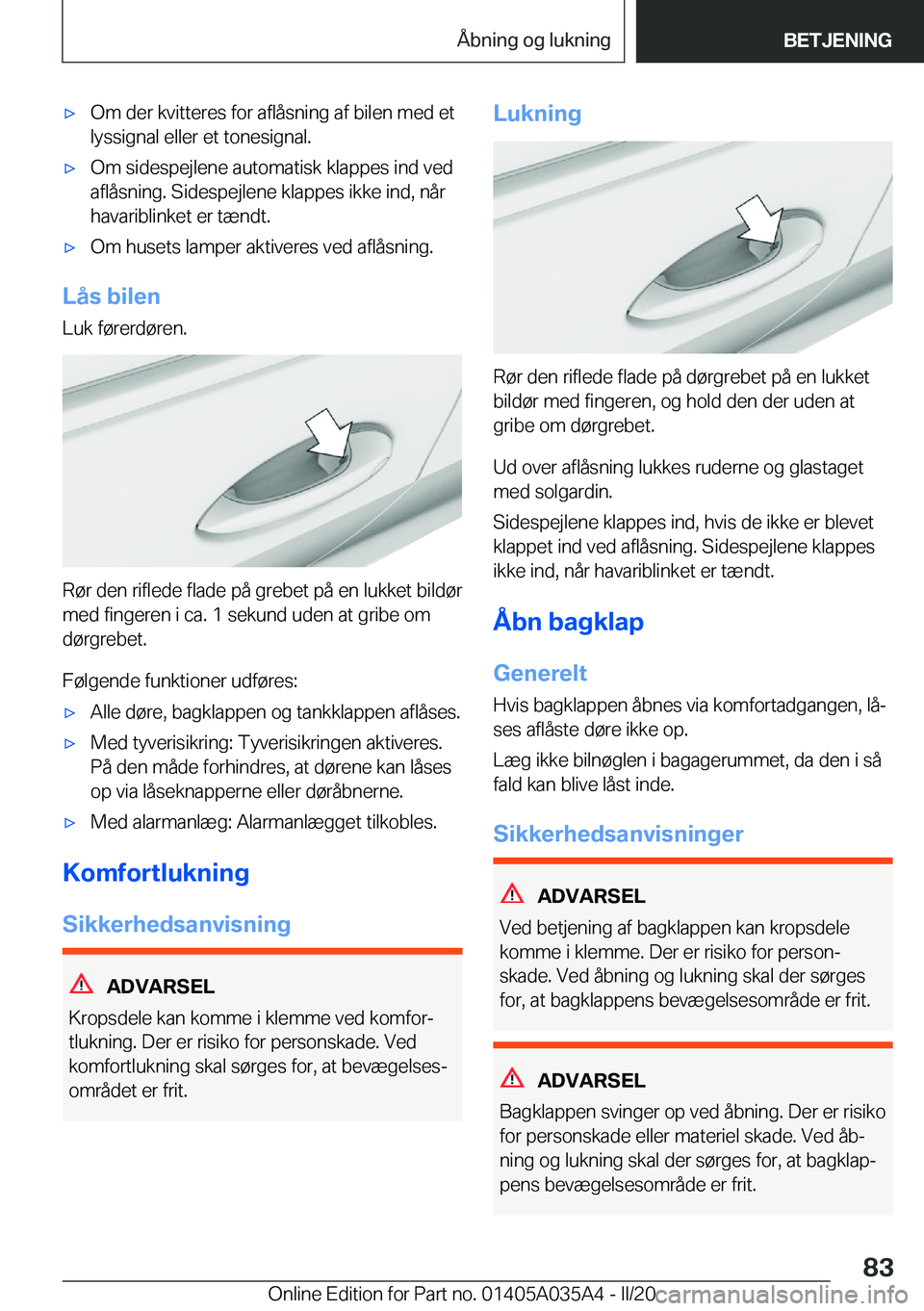 BMW X4 2020  InstruktionsbØger (in Danish) 'x�O�m��d�e�r��k�v�i�t�t�e�r�e�s��f�o�r��a�f�l�å�s�n�i�n�g��a�f��b�i�l�e�n��m�e�d��e�t�l�y�s�s�i�g�n�a�l��e�l�l�e�r��e�t��t�o�n�e�s�i�g�n�a�l�.'x�O�m��s�i�d�e�s�p�e�j�l�e�n�e��a�