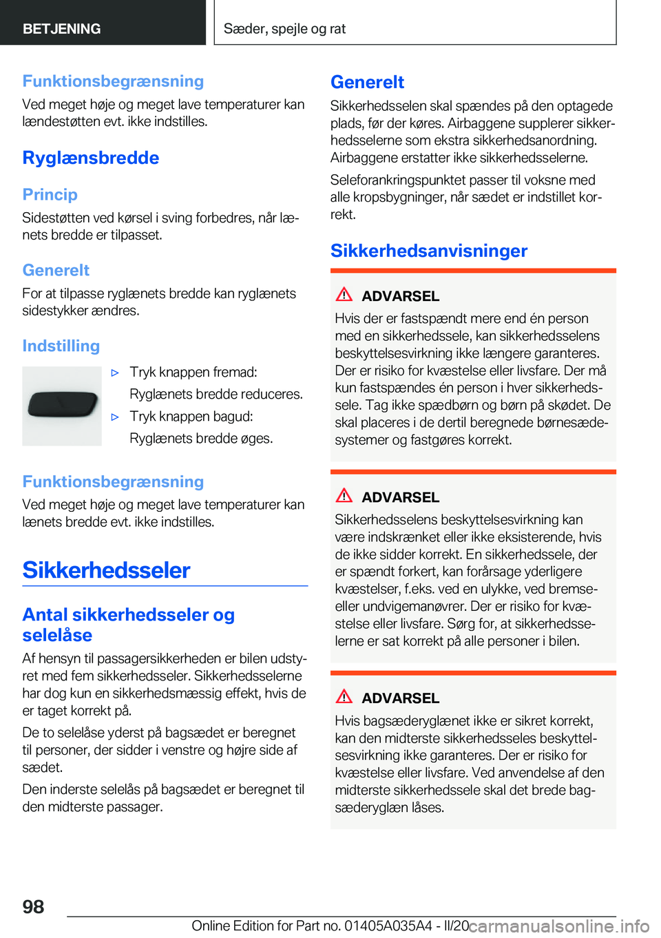 BMW X4 2020  InstruktionsbØger (in Danish) �F�u�n�k�t�i�o�n�s�b�e�g�r�æ�n�s�n�i�n�g�V�e�d��m�e�g�e�t��h�