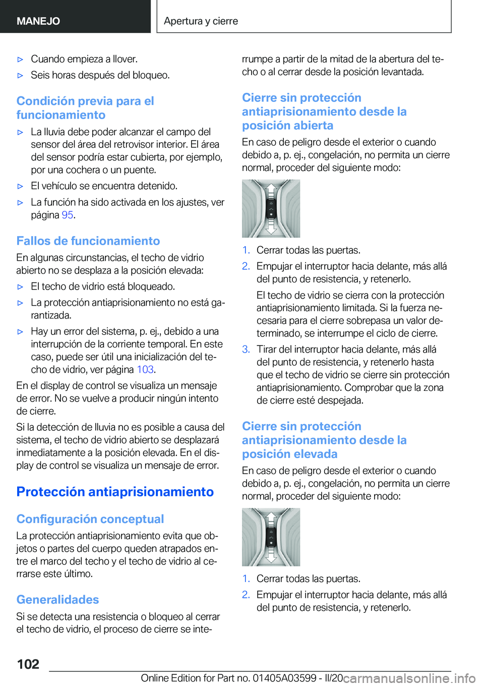 BMW X4 2020  Manuales de Empleo (in Spanish) x�C�u�a�n�d�o��e�m�p�i�e�z�a��a��l�l�o�v�e�r�.x�S�e�i�s��h�o�r�a�s��d�e�s�p�u�