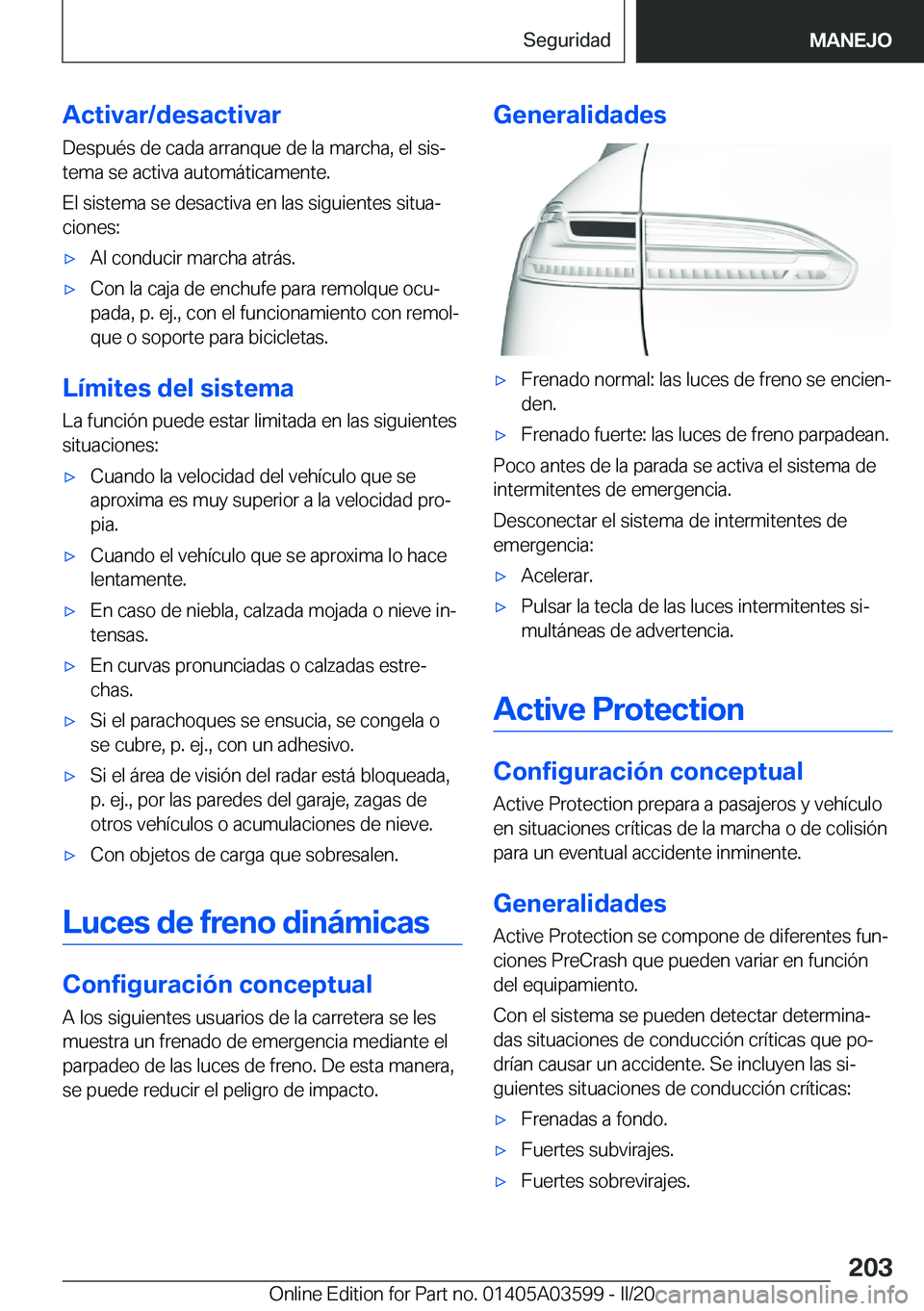 BMW X4 2020  Manuales de Empleo (in Spanish) �A�c�t�i�v�a�r�/�d�e�s�a�c�t�i�v�a�r
�D�e�s�p�u�
