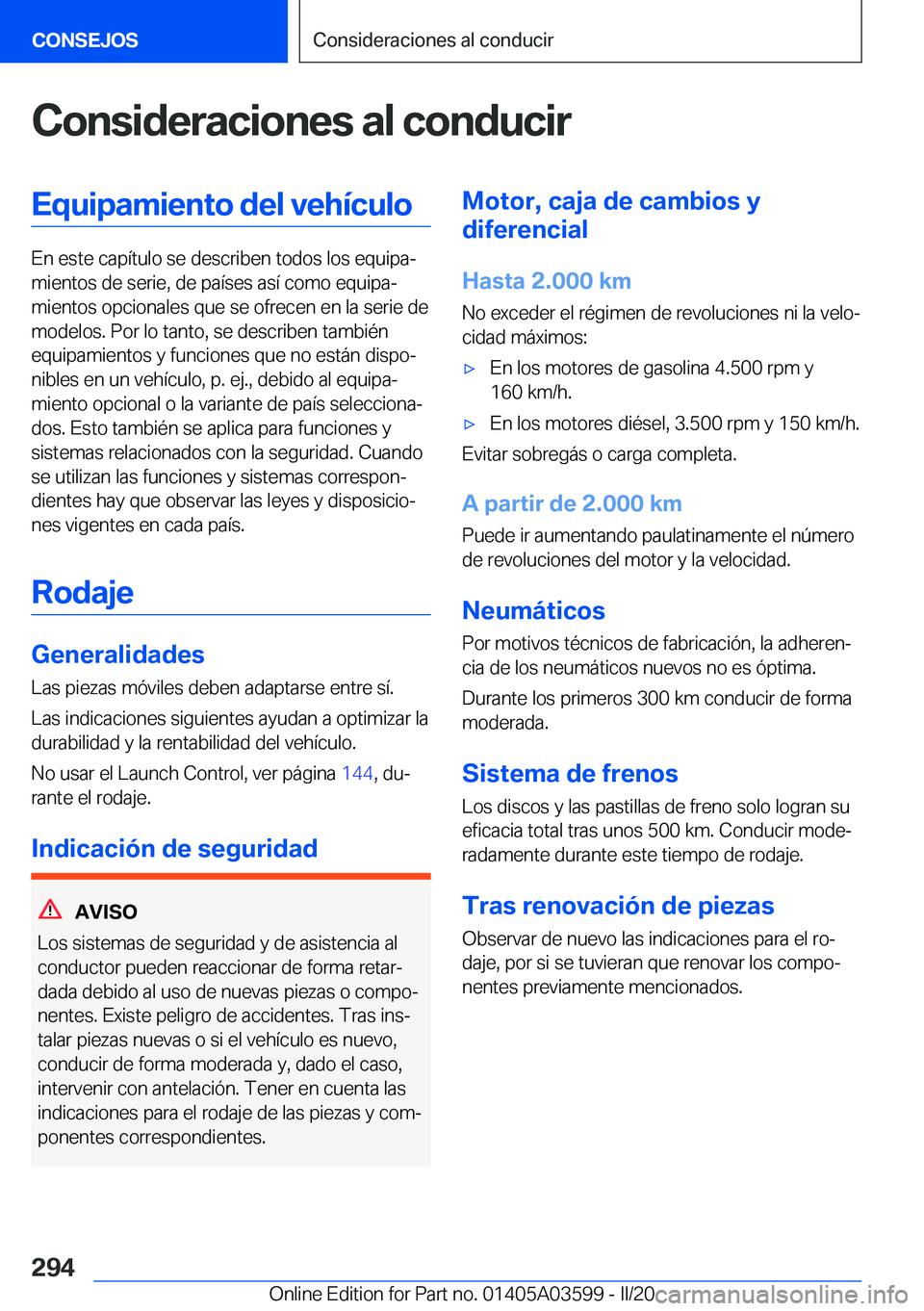 BMW X4 2020  Manuales de Empleo (in Spanish) �C�o�n�s�i�d�e�r�a�c�i�o�n�e�s��a�l��c�o�n�d�u�c�i�r�E�q�u�i�p�a�m�i�e�n�t�o��d�e�l��v�e�h�