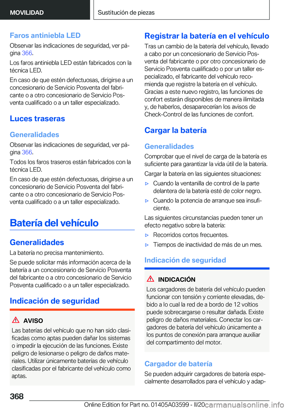 BMW X4 2020  Manuales de Empleo (in Spanish) �F�a�r�o�s��a�n�t�i�n�i�e�b�l�a��L�E�D�O�b�s�e�r�v�a�r��l�a�s��i�n�d�i�c�a�c�i�o�n�e�s��d�e��s�e�g�u�r�i�d�a�d�,��v�e�r��p�