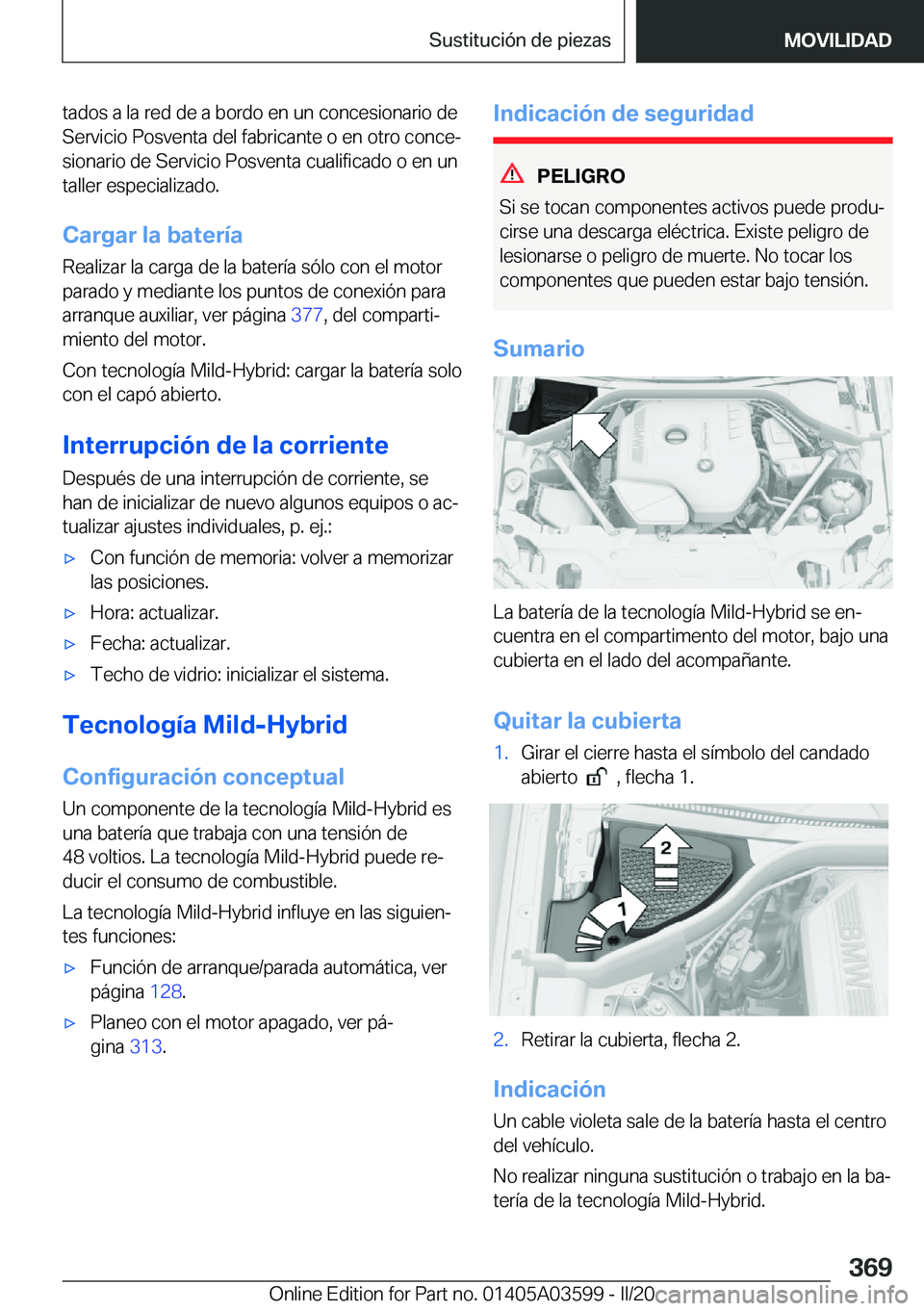 BMW X4 2020  Manuales de Empleo (in Spanish) �t�a�d�o�s��a��l�a��r�e�d��d�e��a��b�o�r�d�o��e�n��u�n��c�o�n�c�e�s�i�o�n�a�r�i�o��d�e�S�e�r�v�i�c�i�o��P�o�s�v�e�n�t�a��d�e�l��f�a�b�r�i�c�a�n�t�e��o��e�n��o�t�r�o��c�o�n�c�eª
�s�i