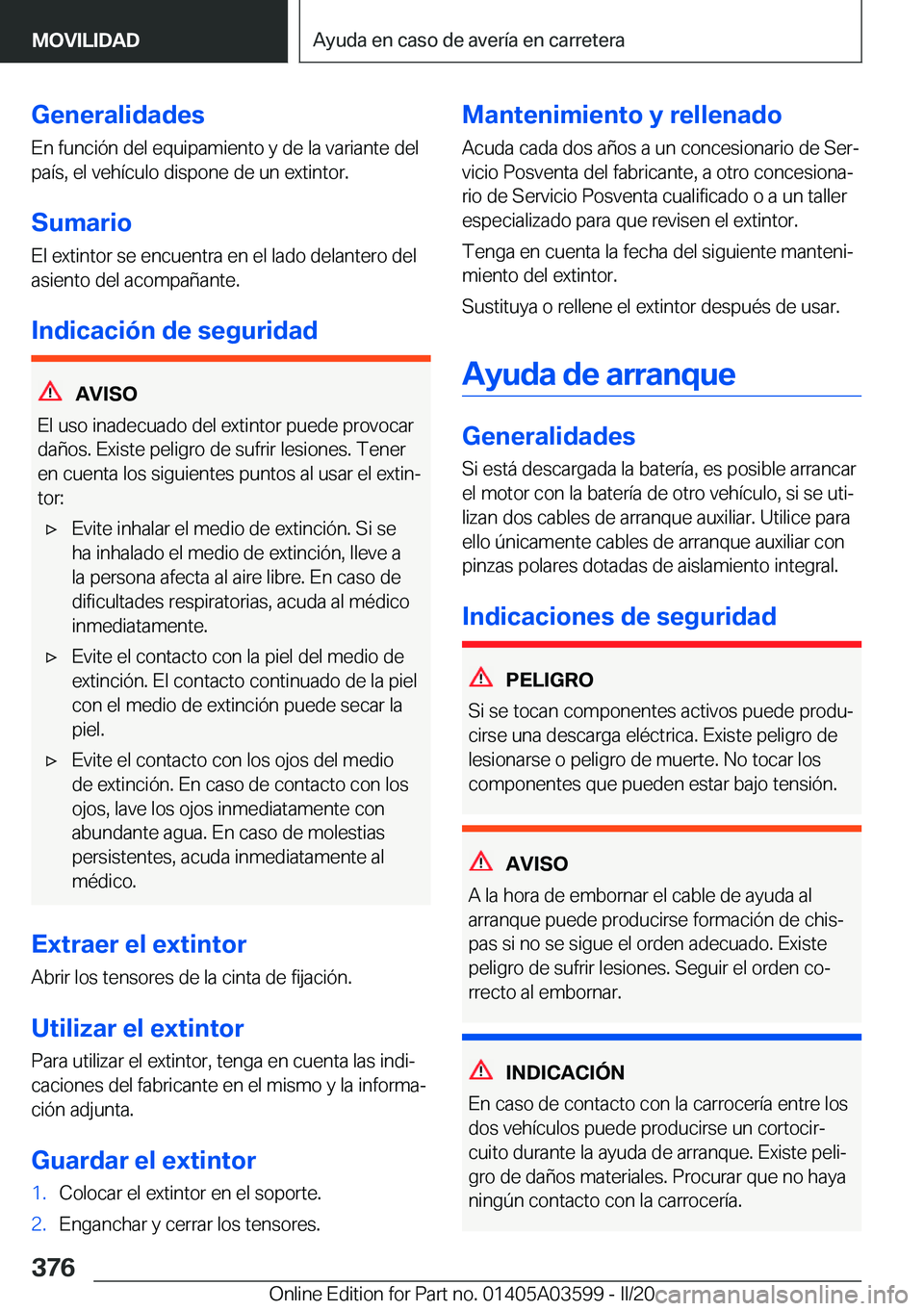BMW X4 2020  Manuales de Empleo (in Spanish) �G�e�n�e�r�a�l�i�d�a�d�e�s
�E�n��f�u�n�c�i�
