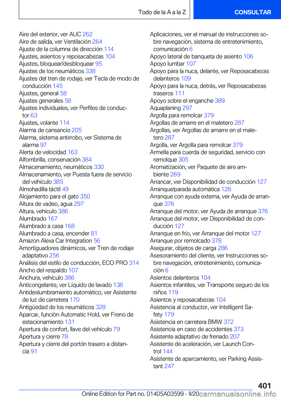 BMW X4 2020  Manuales de Empleo (in Spanish) �A�i�r�e��d�e�l��e�x�t�e�r�i�o�r�,��v�e�r��A�U�C��2�6�2�
�A�i�r�e��d�e��s�a�l�i�d�a�,��v�e�r��V�e�n�t�i�l�a�c�i�