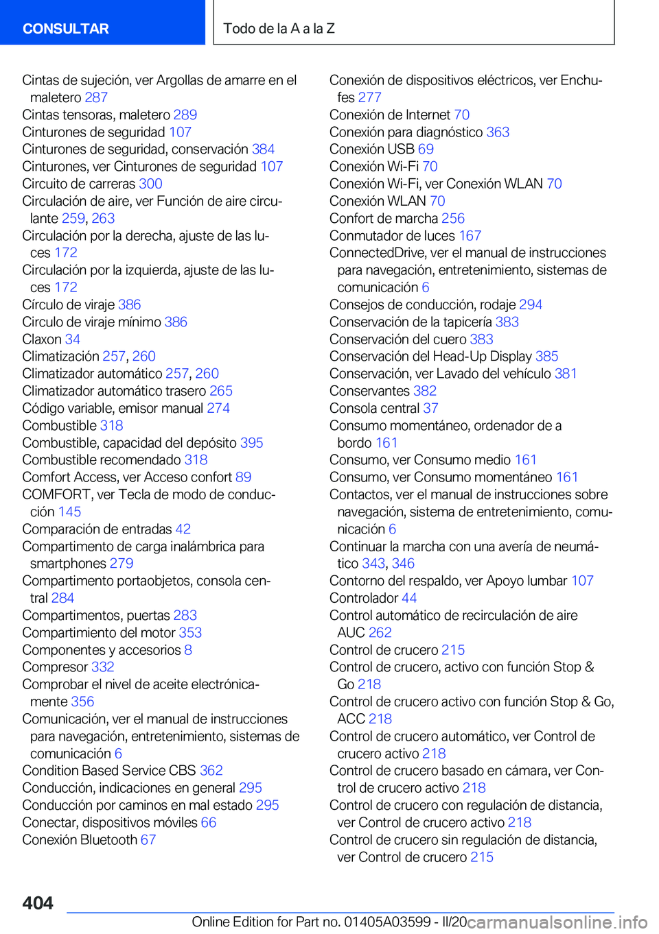 BMW X4 2020  Manuales de Empleo (in Spanish) �C�i�n�t�a�s��d�e��s�u�j�e�c�i�