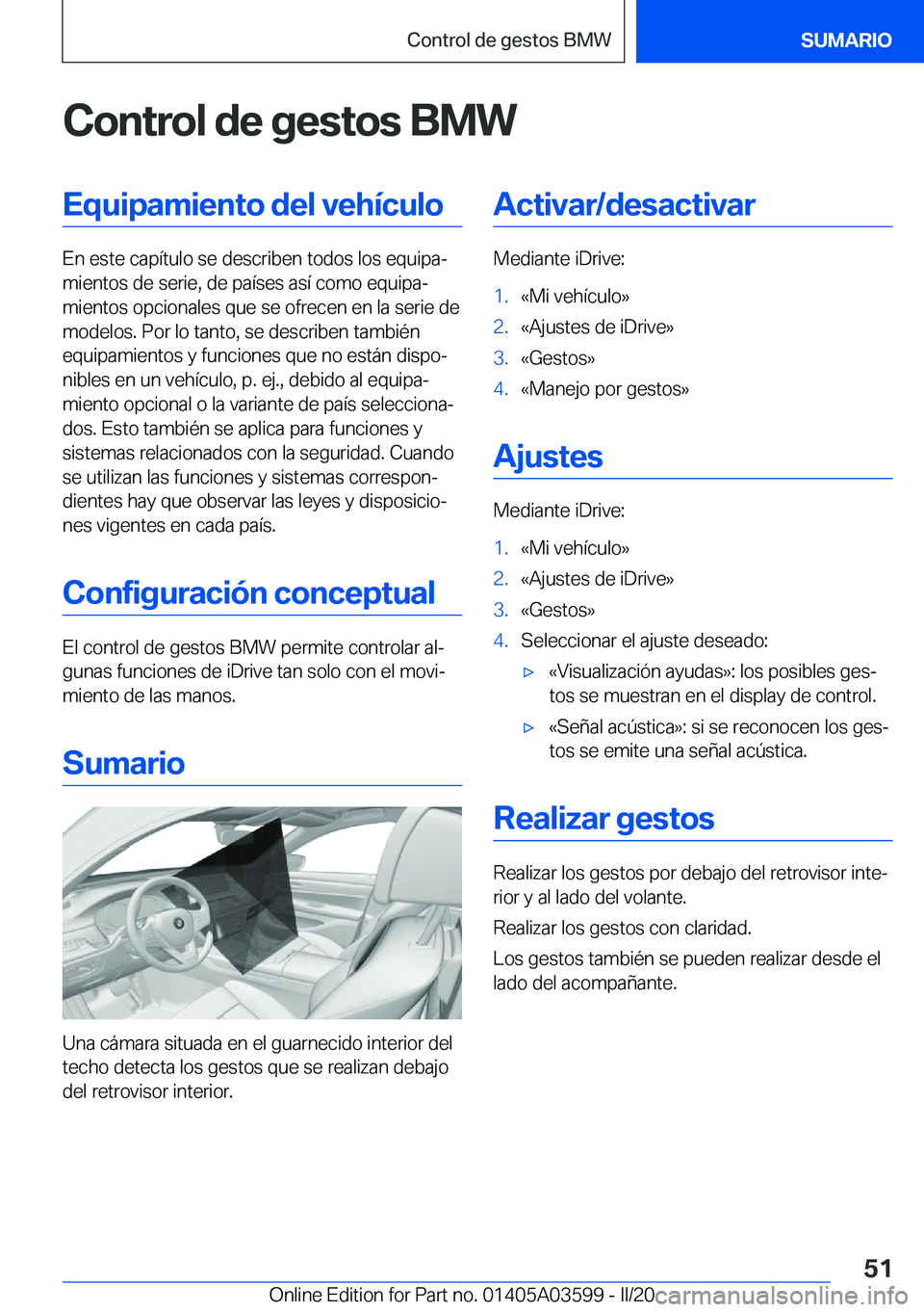 BMW X4 2020  Manuales de Empleo (in Spanish) �C�o�n�t�r�o�l��d�e��g�e�s�t�o�s��B�M�W�E�q�u�i�p�a�m�i�e�n�t�o��d�e�l��v�e�h�