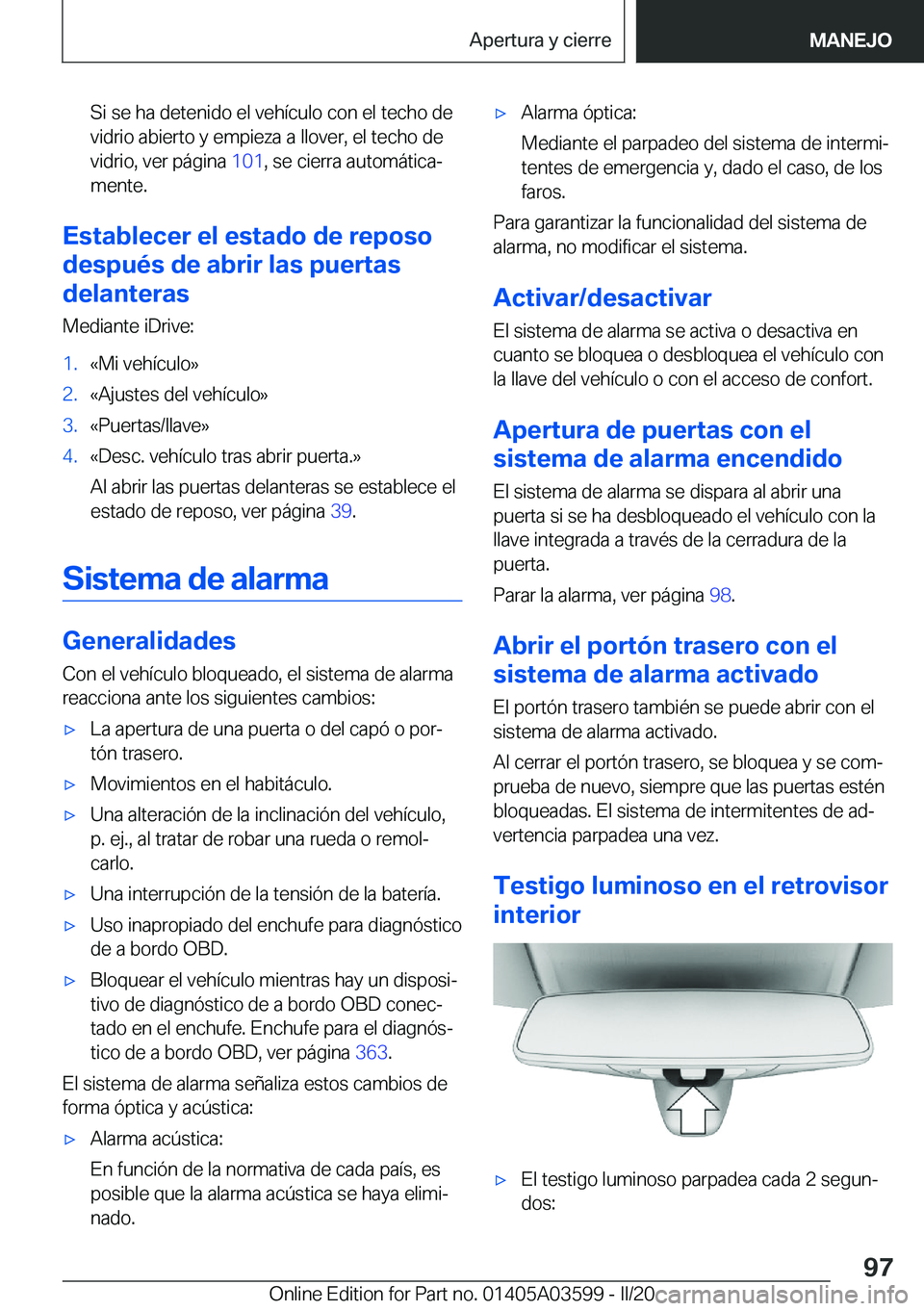 BMW X4 2020  Manuales de Empleo (in Spanish) �S�i��s�e��h�a��d�e�t�e�n�i�d�o��e�l��v�e�h�